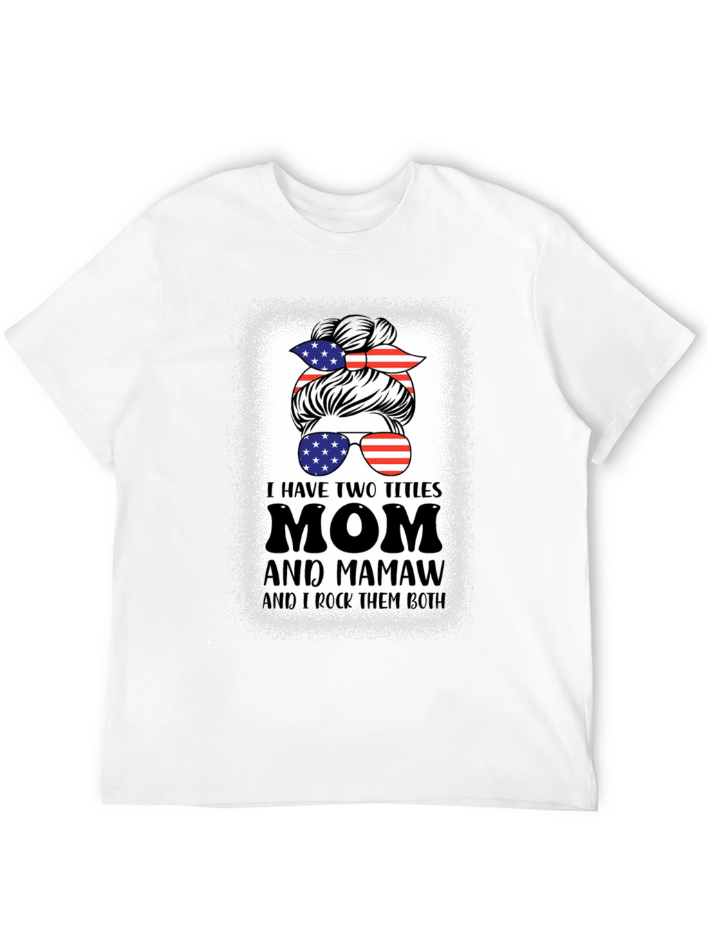 Mom and Mamaw T-Shirt