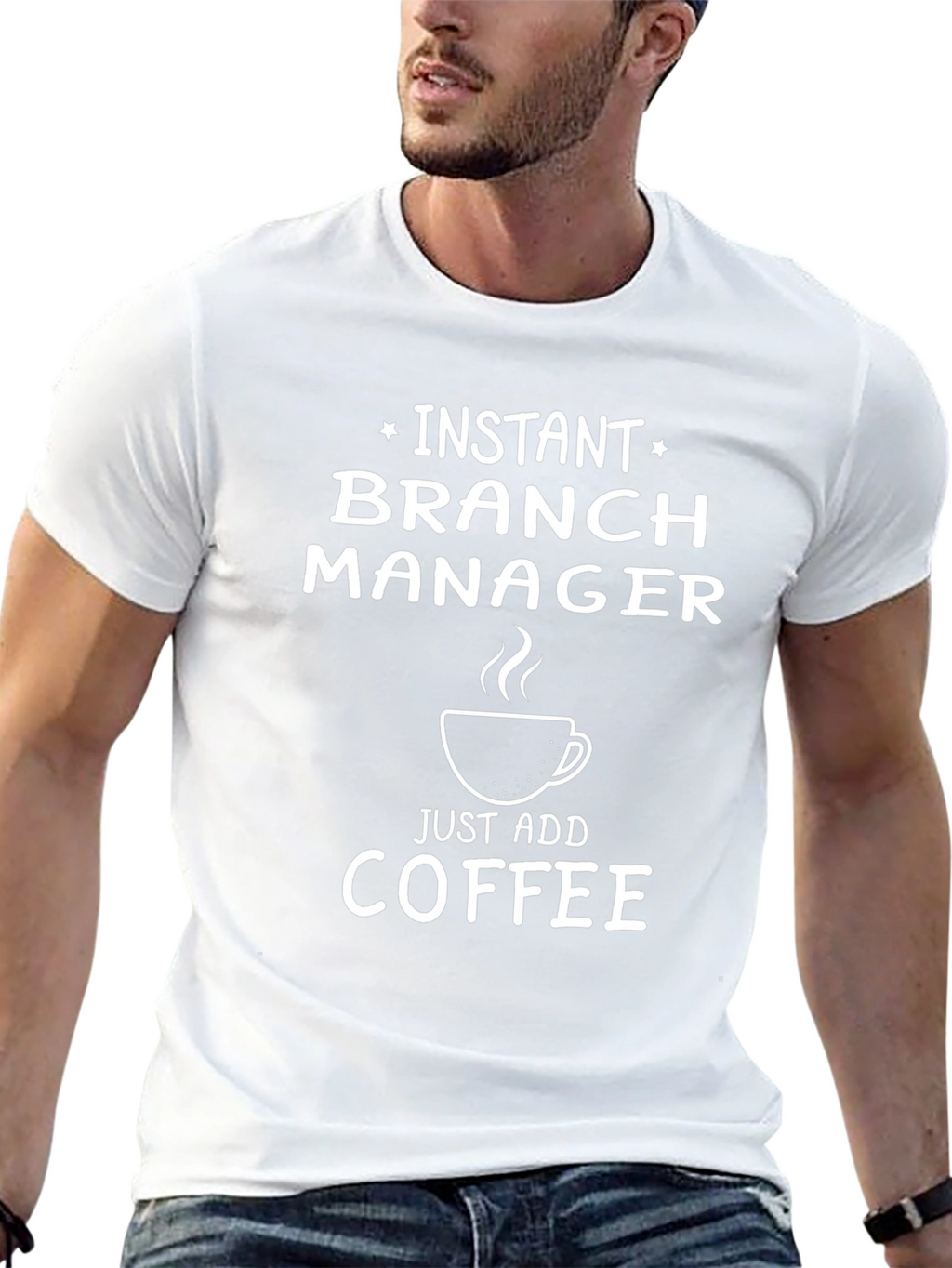 Instant Branch Manager Funny Coffee T-Shirt