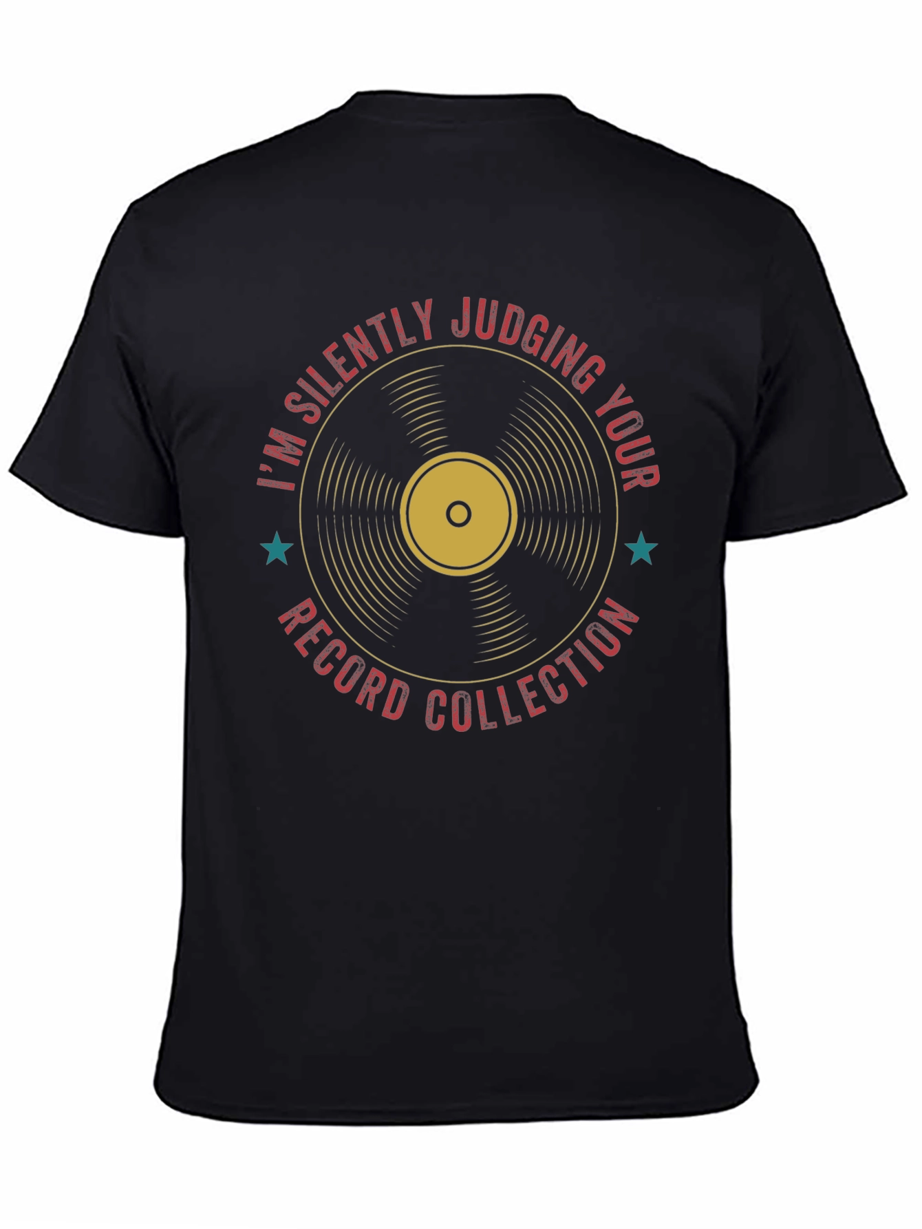 Im Silently Judging Your Record Collection T-Shirt