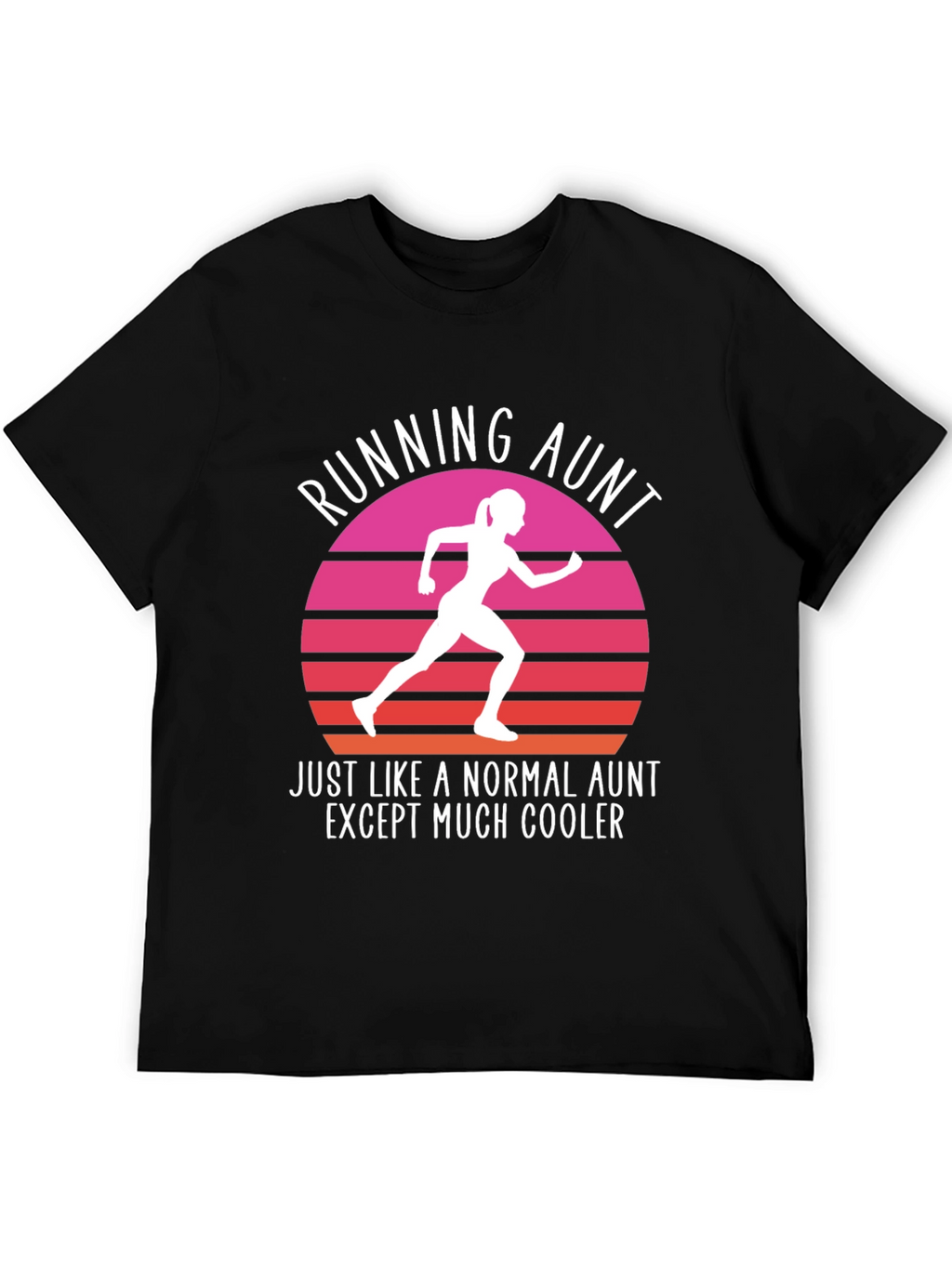 Running Aunt T-Shirt - Cool Aunt Gift
