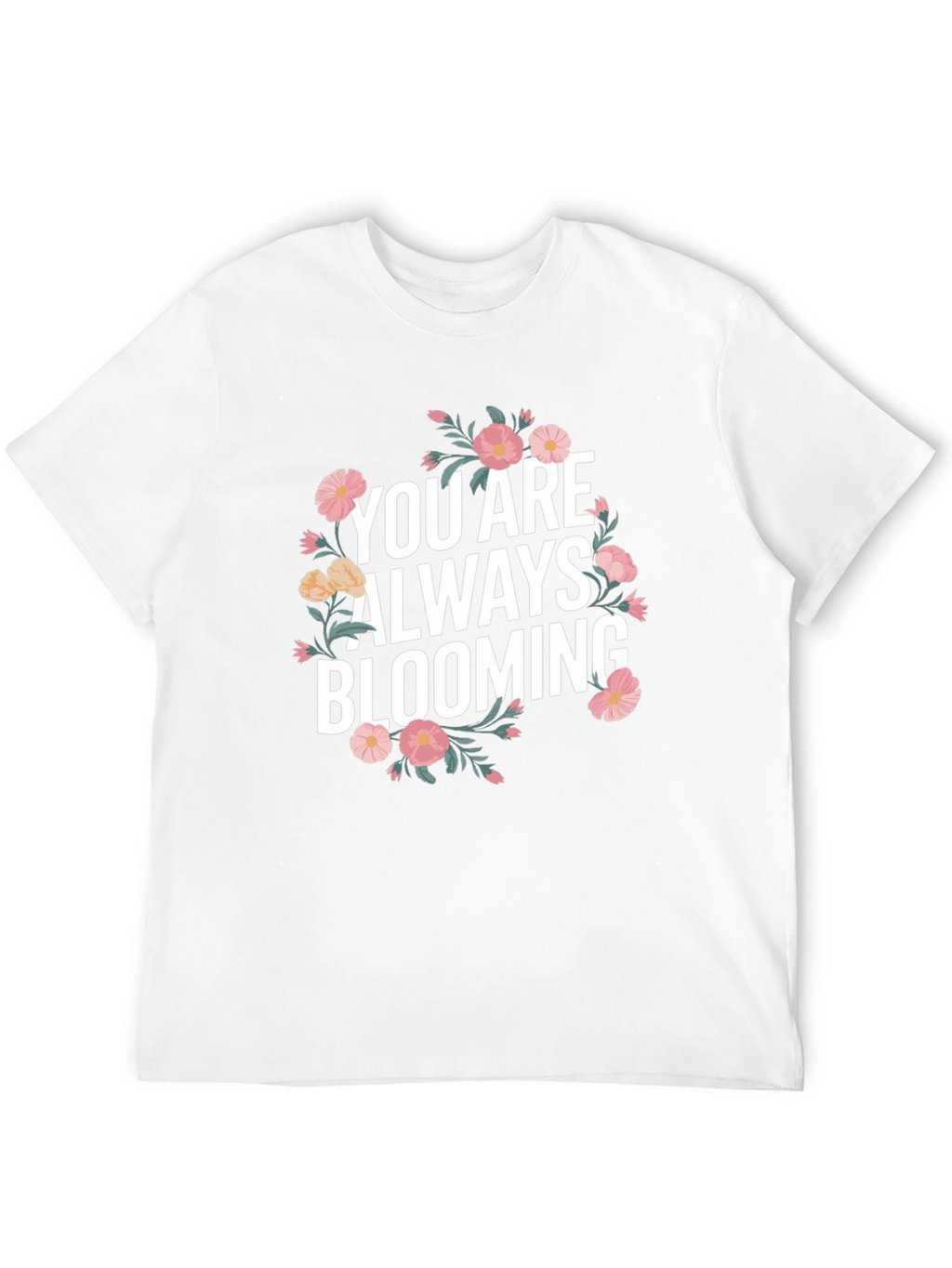 Floral Bloom Graphic Tee - Always Blooming T-Shirt