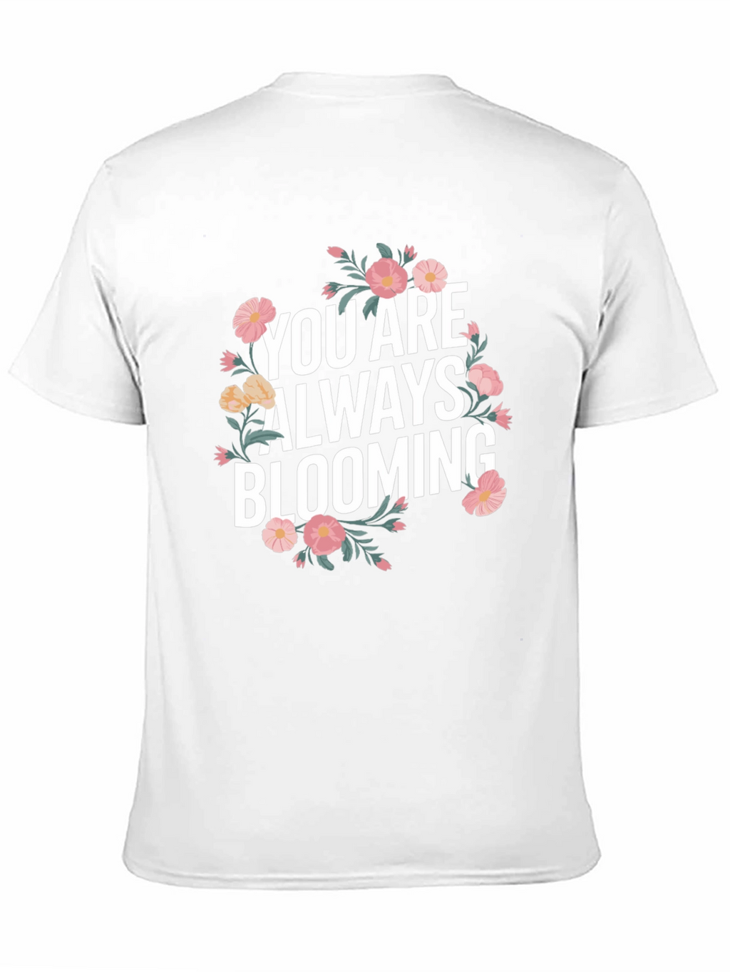 Floral Bloom Graphic Tee - Always Blooming T-Shirt