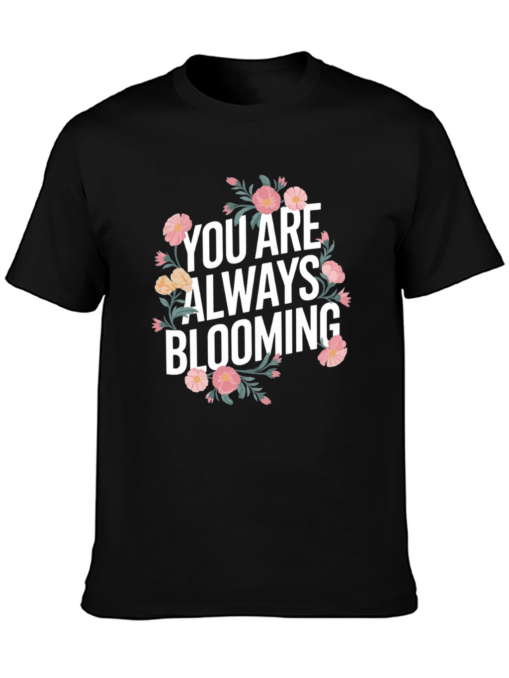 Floral Bloom Graphic Tee - Always Blooming T-Shirt