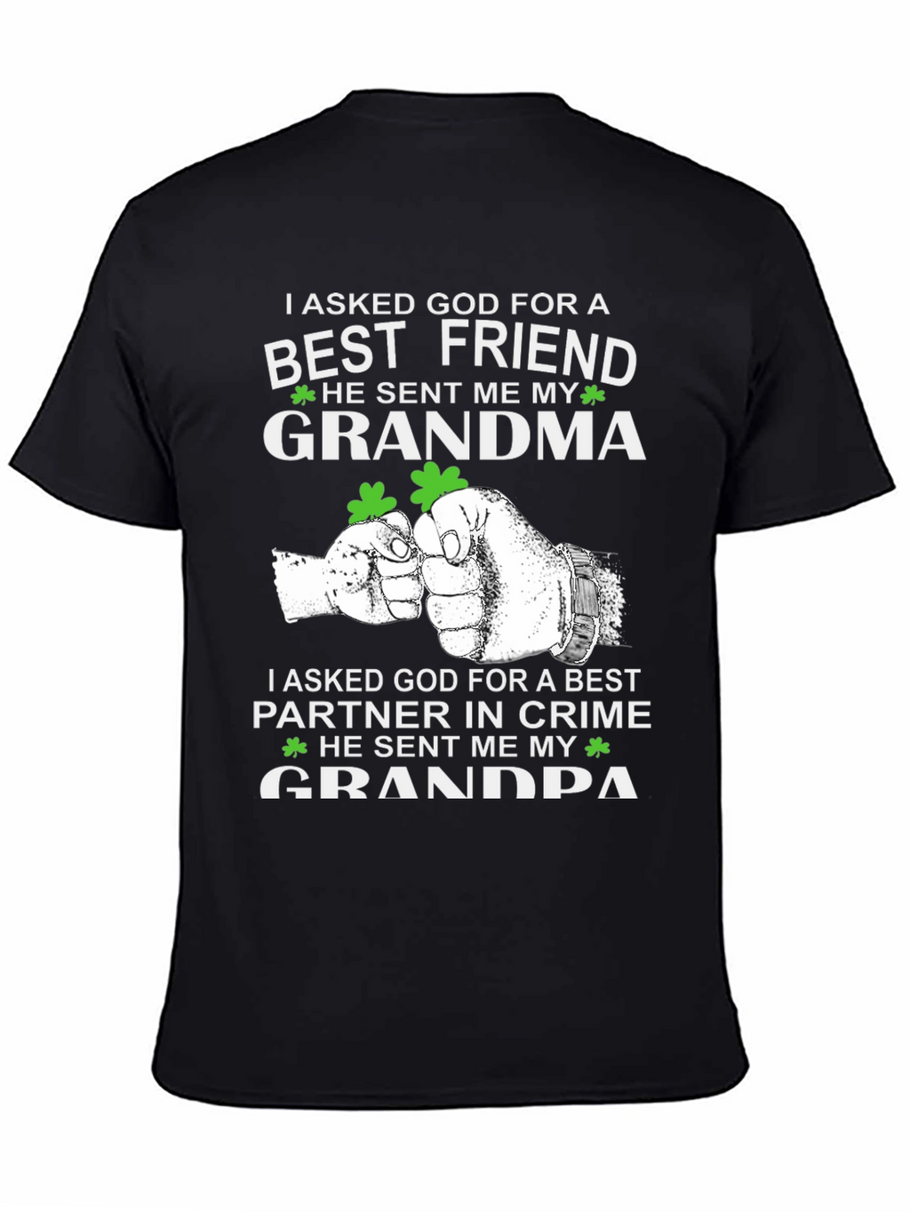 Grandma Grandpa Best Friend T-Shirt