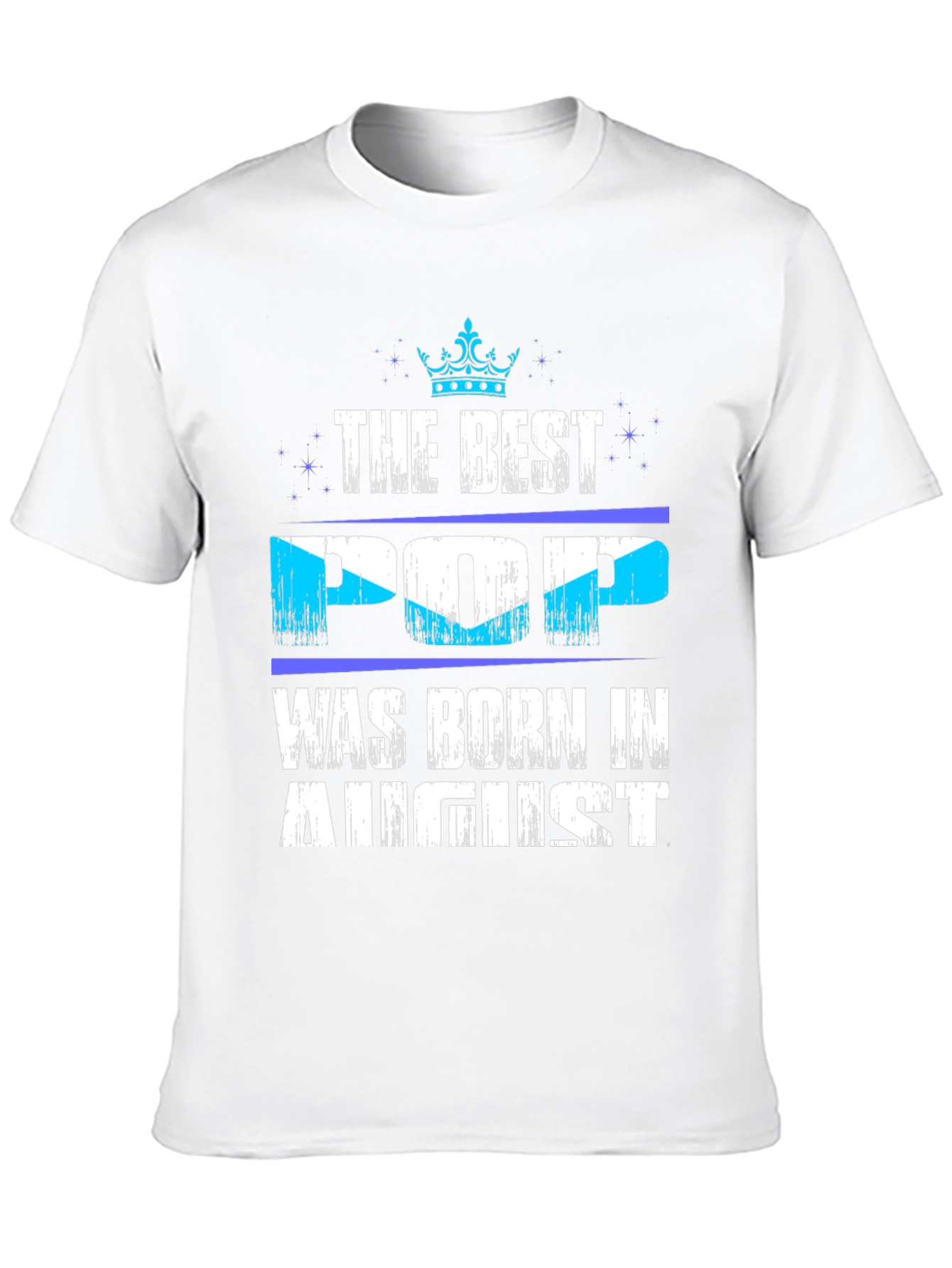 Best Pop Born in August T-Shirt