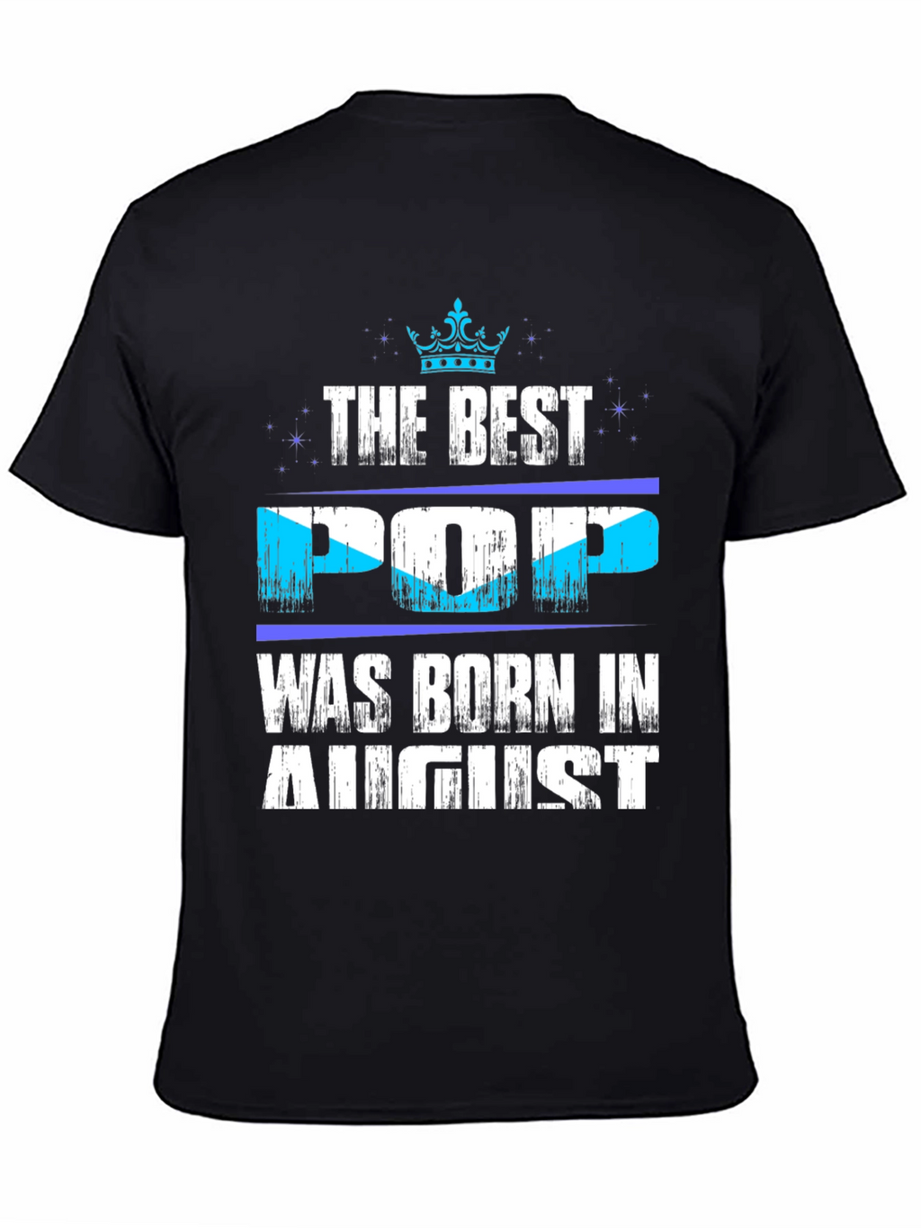 Best Pop Born in August T-Shirt