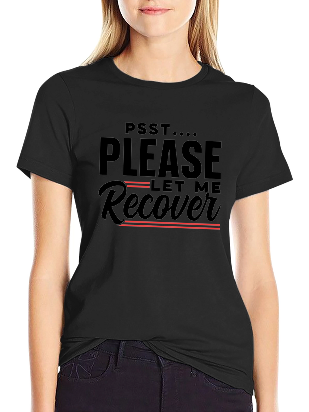 Please Let Me Recover Graphic T-Shirt