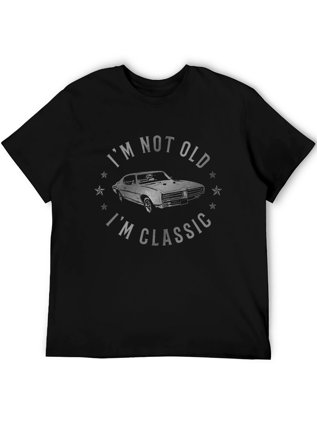Im Not Old Im Classic Car T-Shirt
