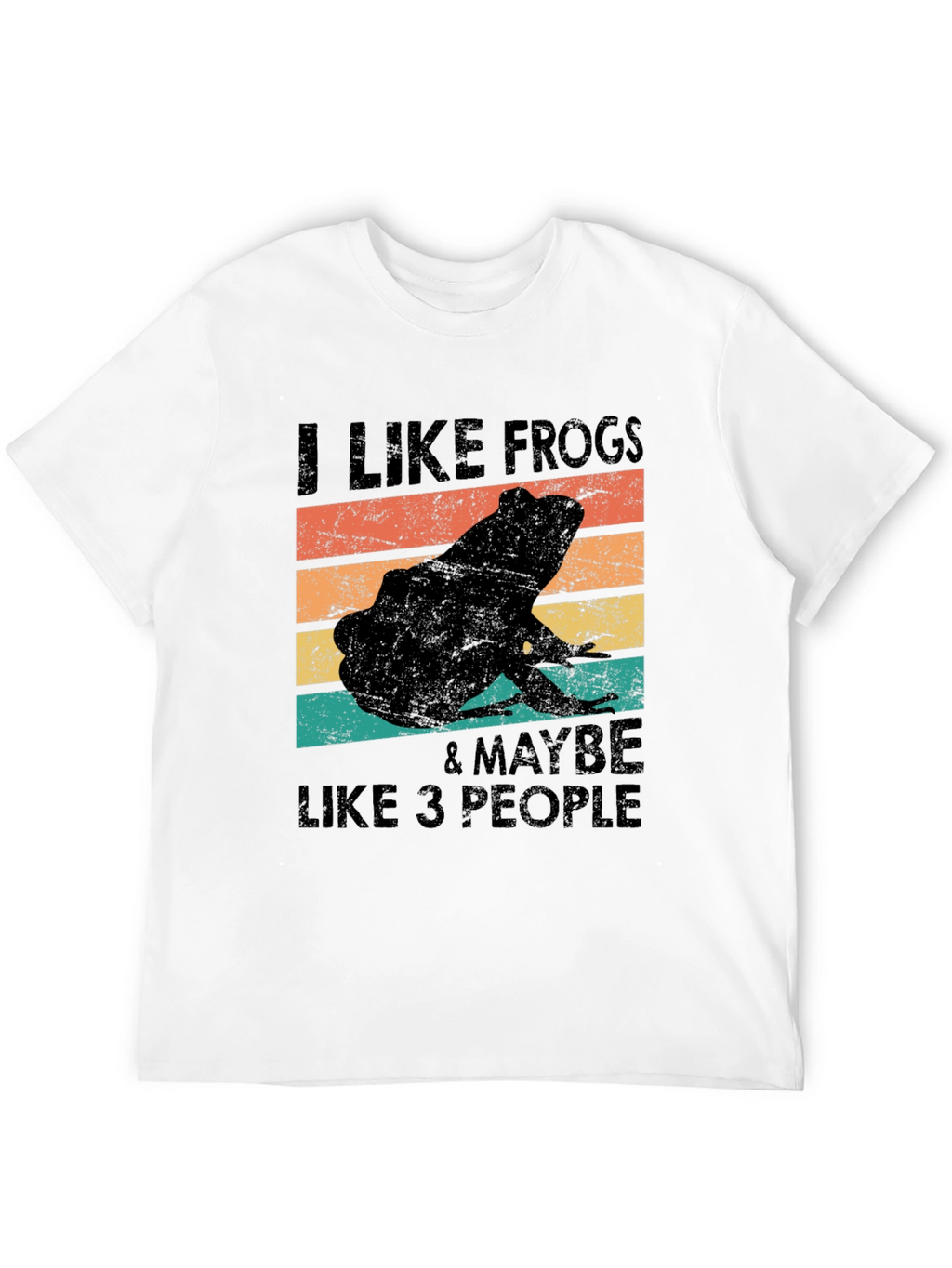 I Like Frogs & Maybe Like 3 People T-Shirt