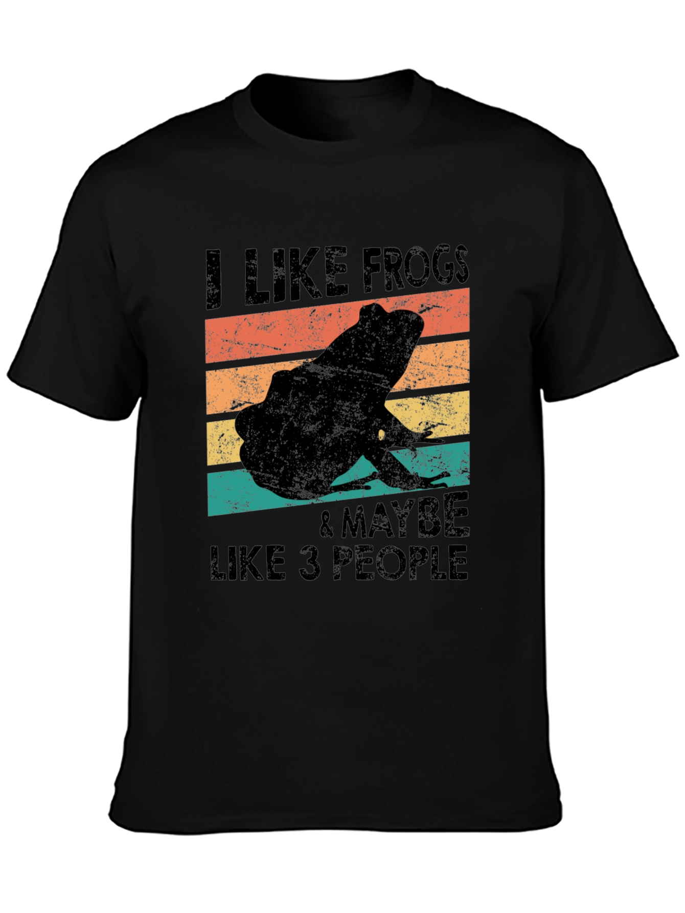 I Like Frogs & Maybe Like 3 People T-Shirt