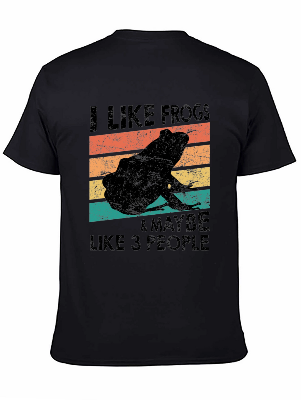 I Like Frogs & Maybe Like 3 People T-Shirt