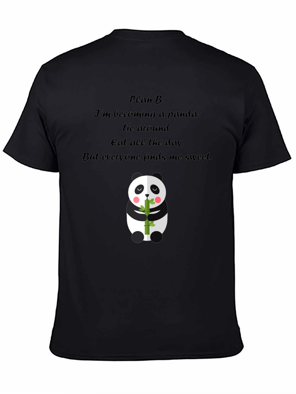 Panda Plan B T-Shirt: Sweet & Lazy Style