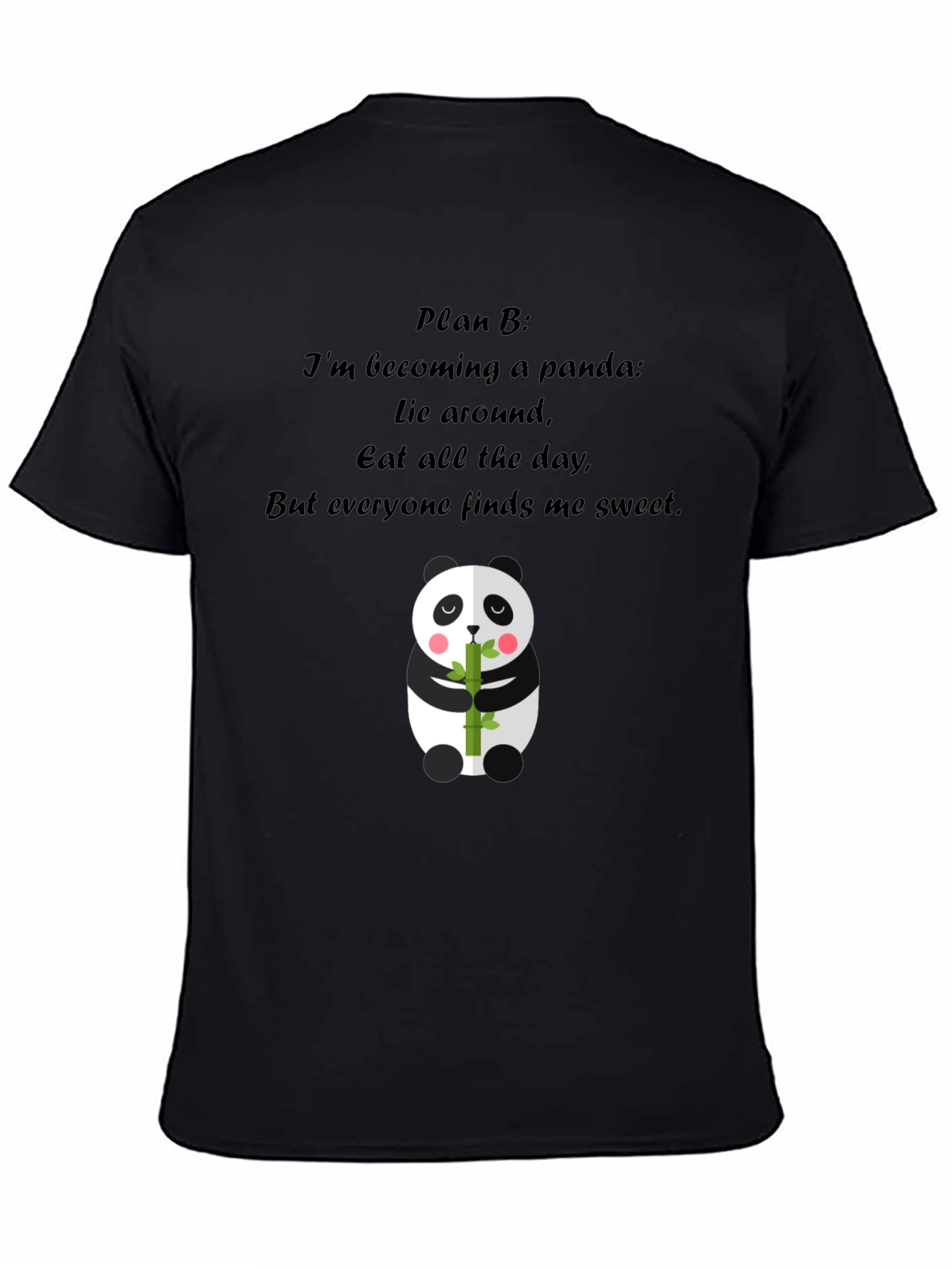 Panda Plan B T-Shirt: Sweet & Lazy Style