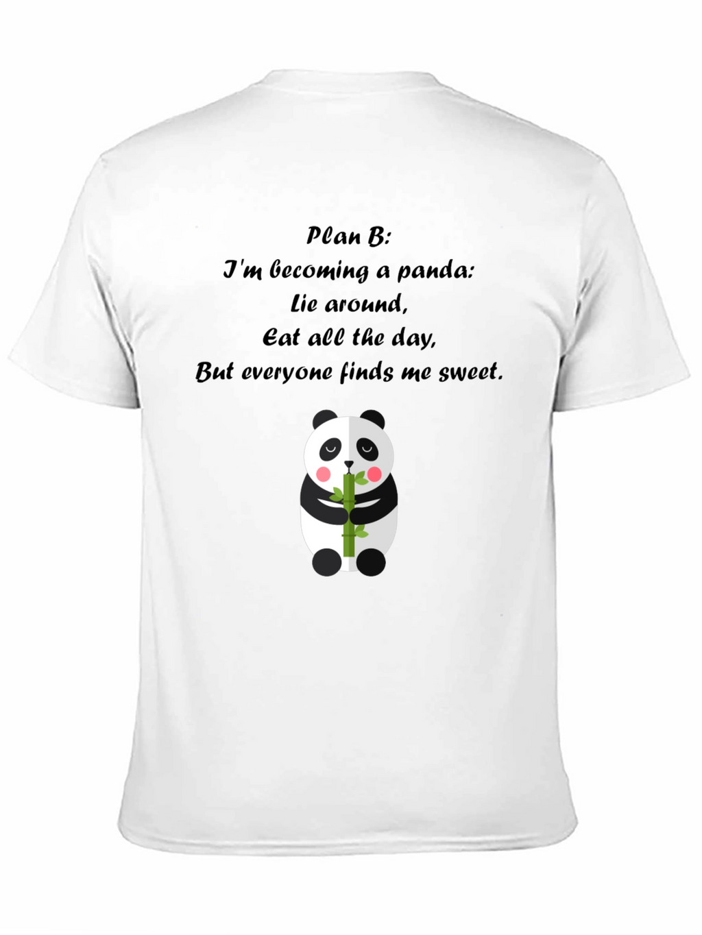 Panda Plan B T-Shirt: Sweet & Lazy Style