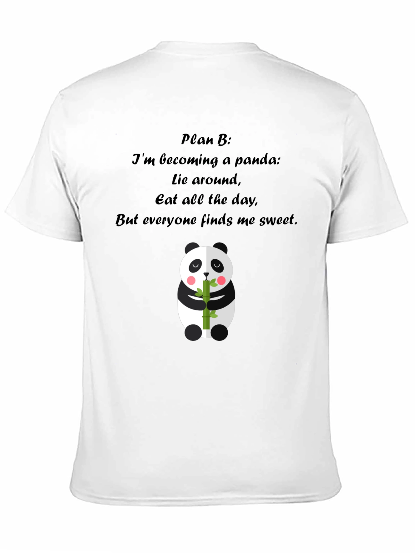 Panda Plan B T-Shirt: Sweet & Lazy Style