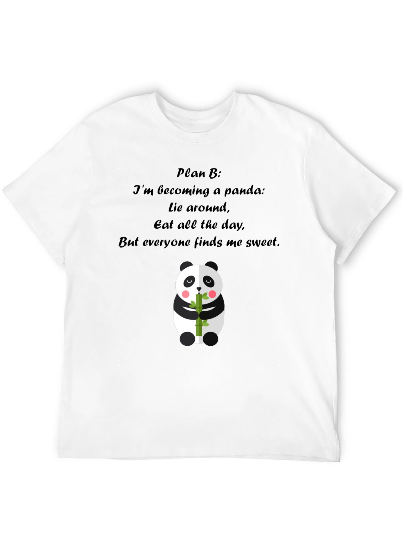 Panda Plan B T-Shirt: Sweet & Lazy Style