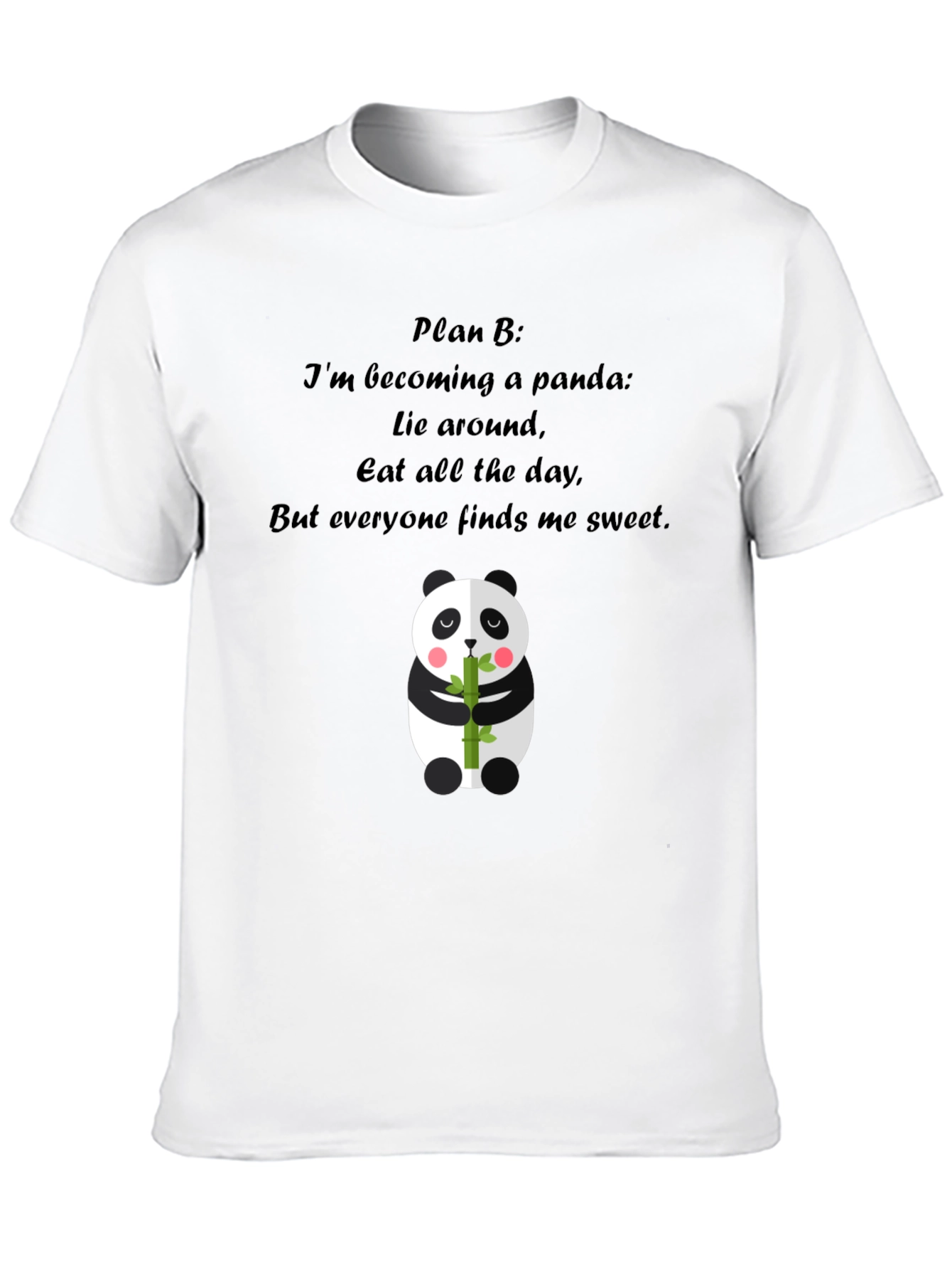 Panda Plan B T-Shirt: Sweet & Lazy Style