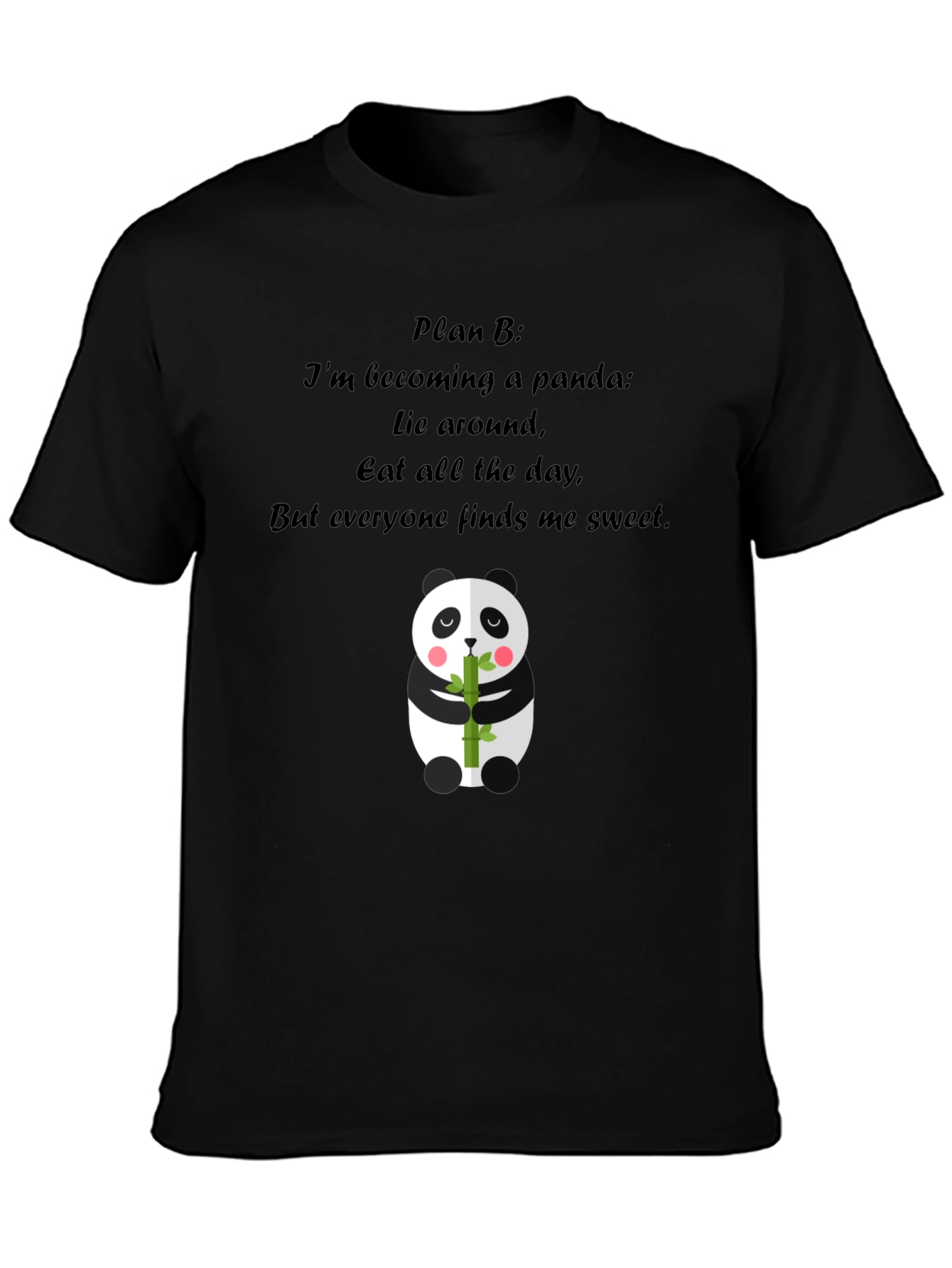 Panda Plan B T-Shirt: Sweet & Lazy Style