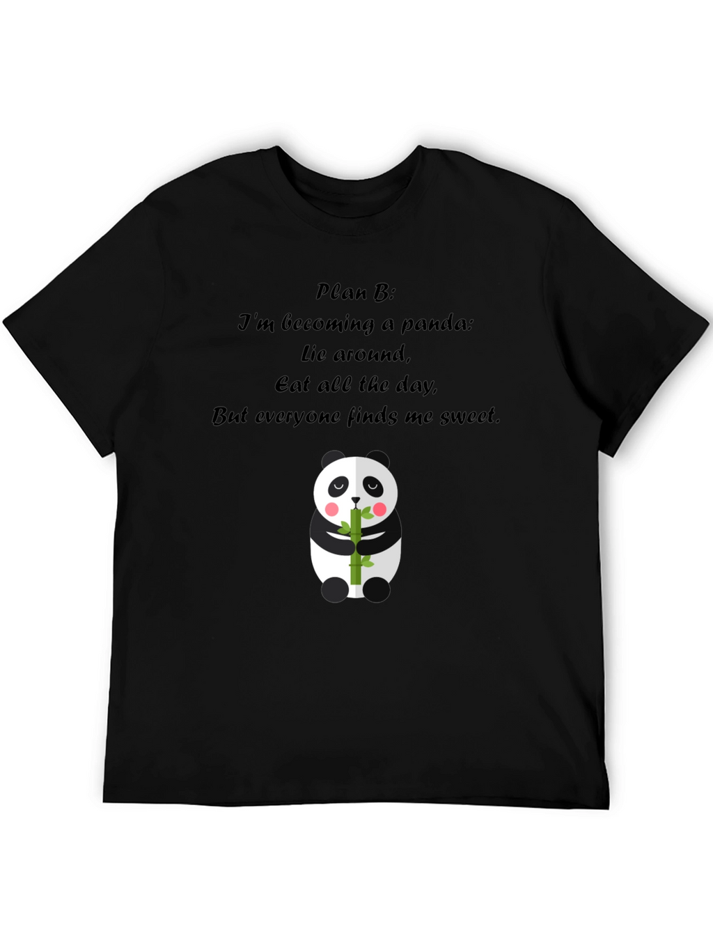 Panda Plan B T-Shirt: Sweet & Lazy Style