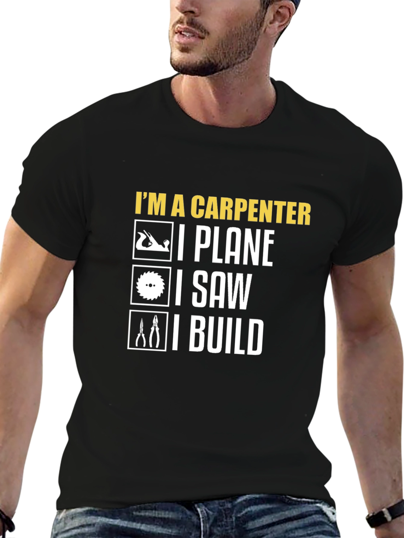 Carpenter T-Shirt: I Plane I Saw I Build Tee