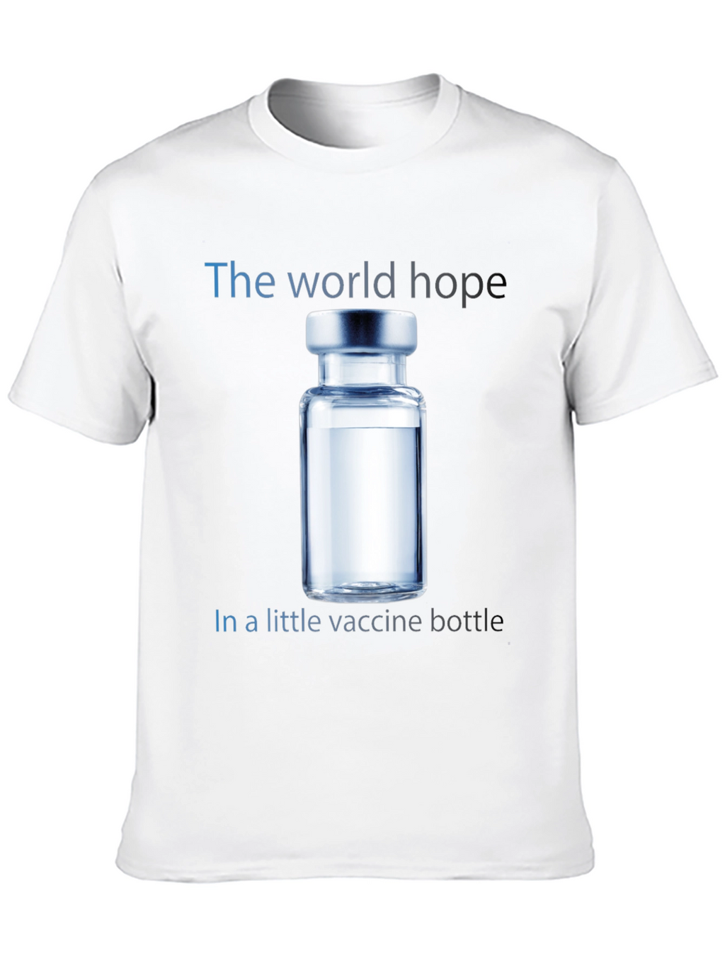 World Hope Vaccine T-Shirt - Unisex Cotton Tee