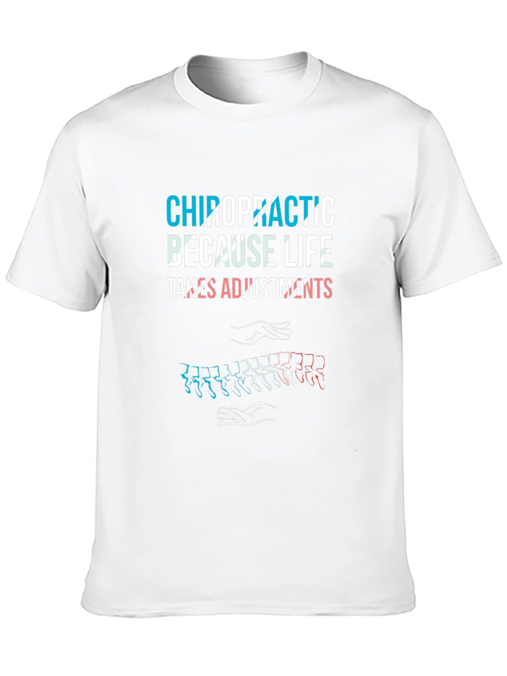 Chiropractic Adjustment T-Shirt - Spine Alignment Tee
