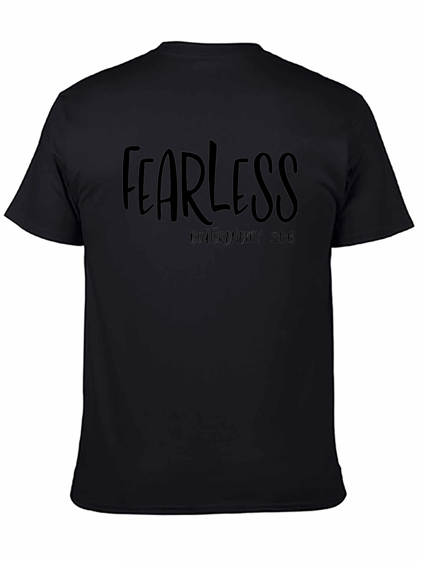Fearless Graphic T-Shirt Deuteronomy Bible Verse