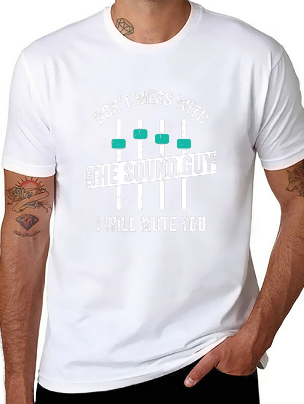 Dont Mess With The Sound Guy T-Shirt