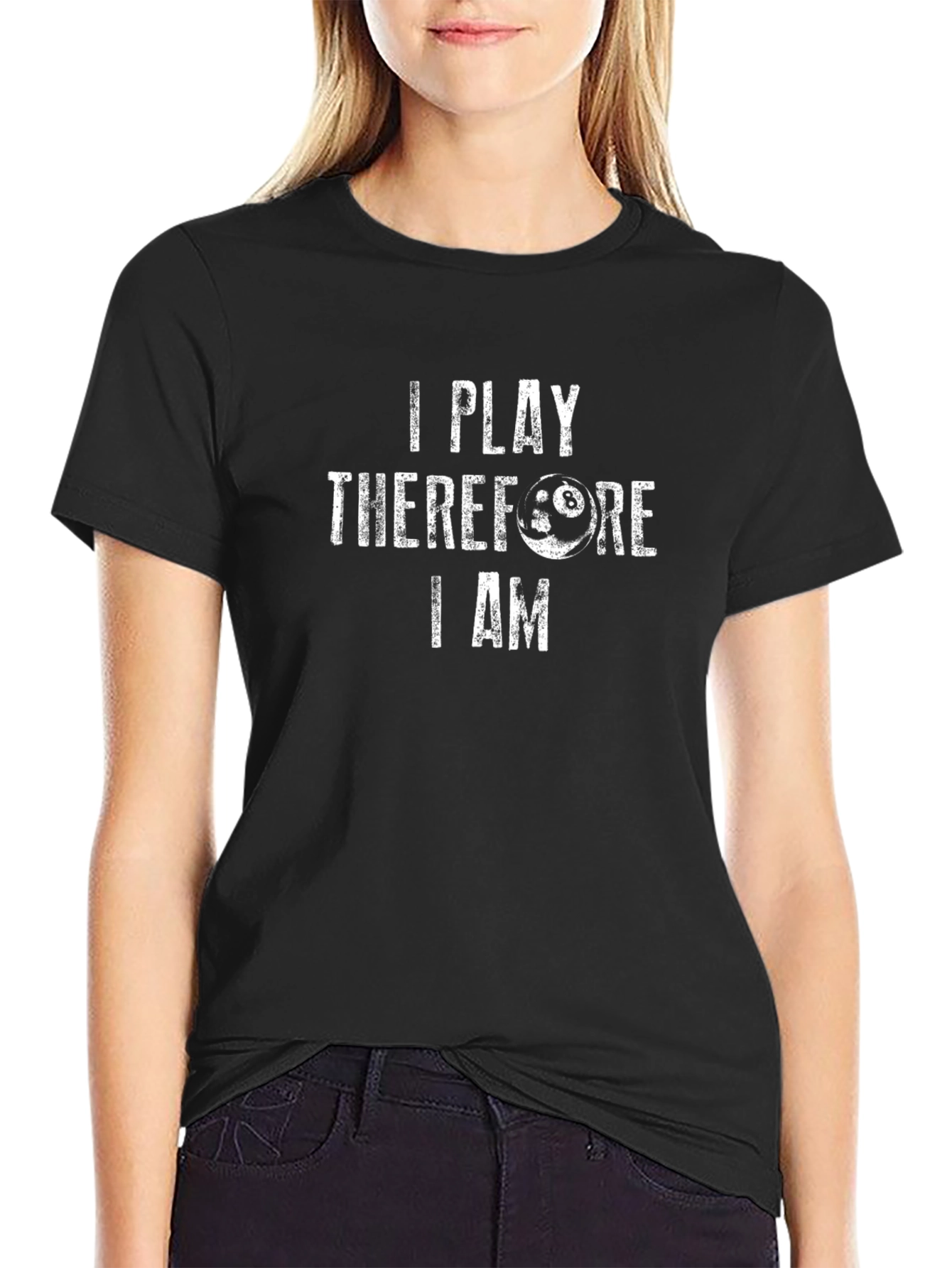 I Play Therefore I Am - Billiards T-Shirt