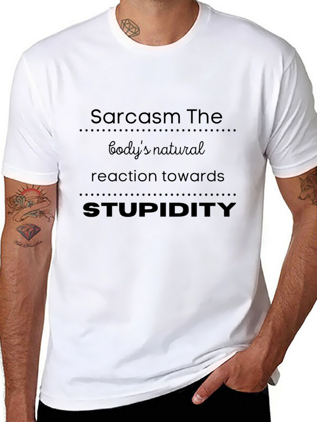 Sarcasm The Bodys Natural Reaction T-Shirt