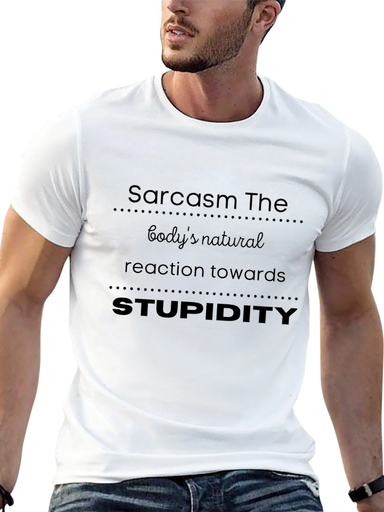 Sarcasm The Bodys Natural Reaction T-Shirt