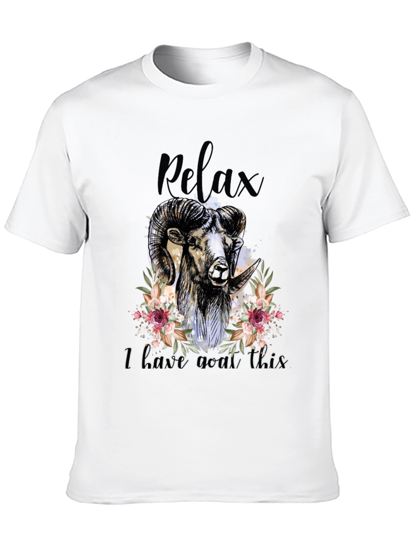 Relax I Have Goat This T-Shirt