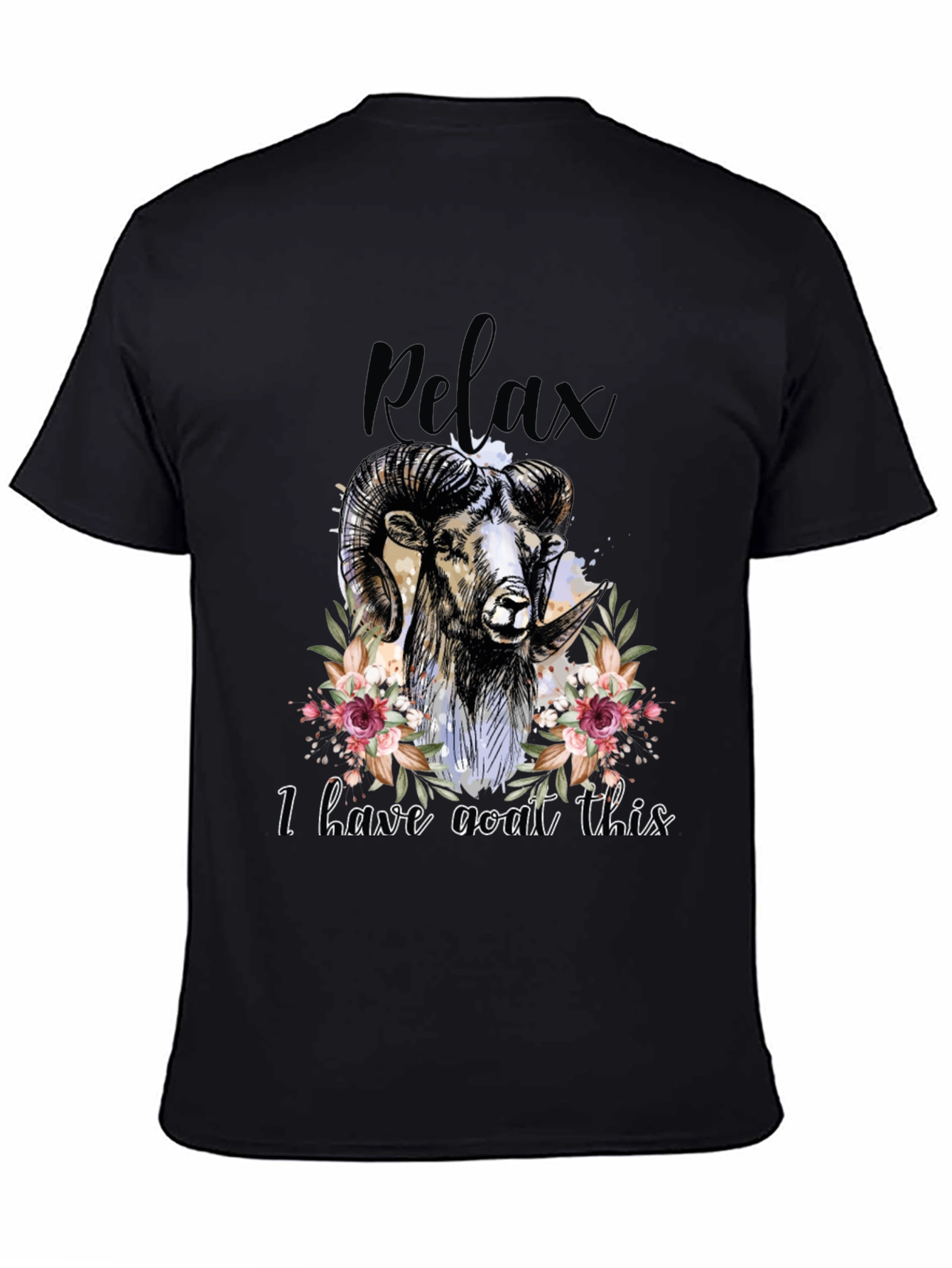 Relax I Have Goat This T-Shirt