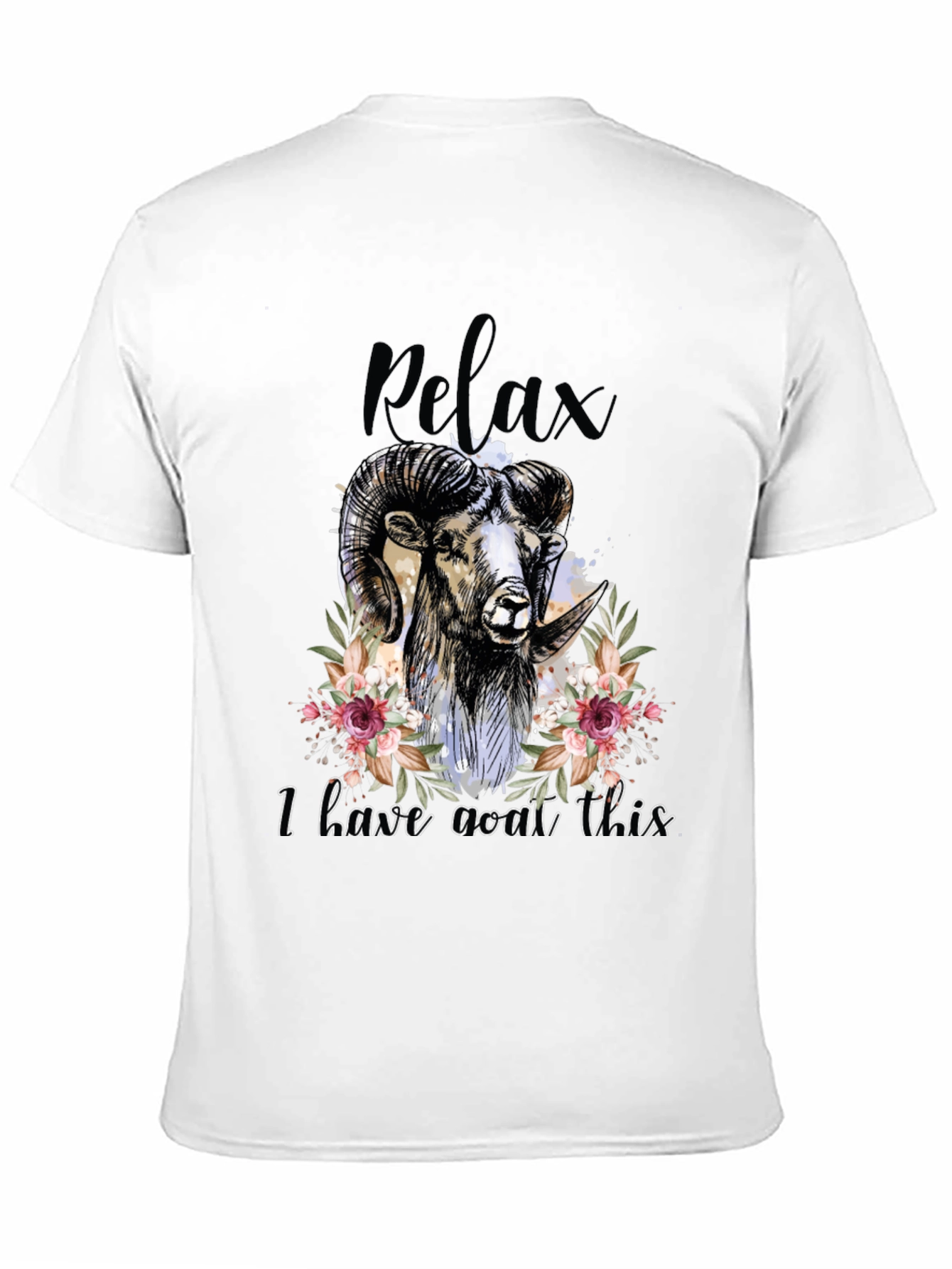 Relax I Have Goat This T-Shirt