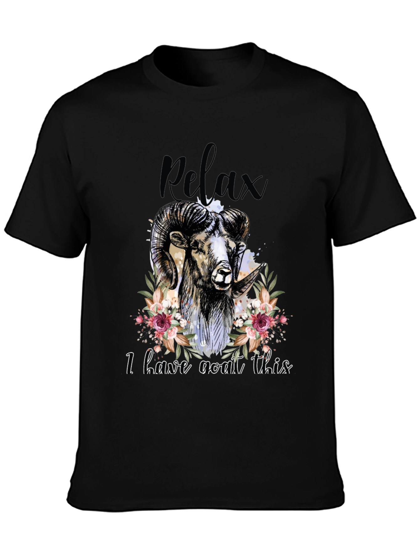 Relax I Have Goat This T-Shirt
