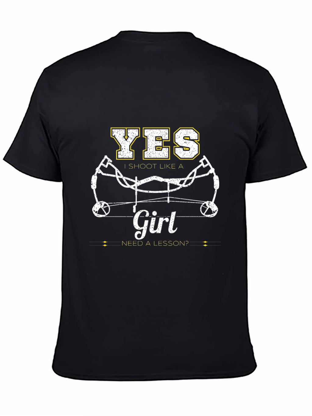 Yes I Shoot Like A Girl T-Shirt