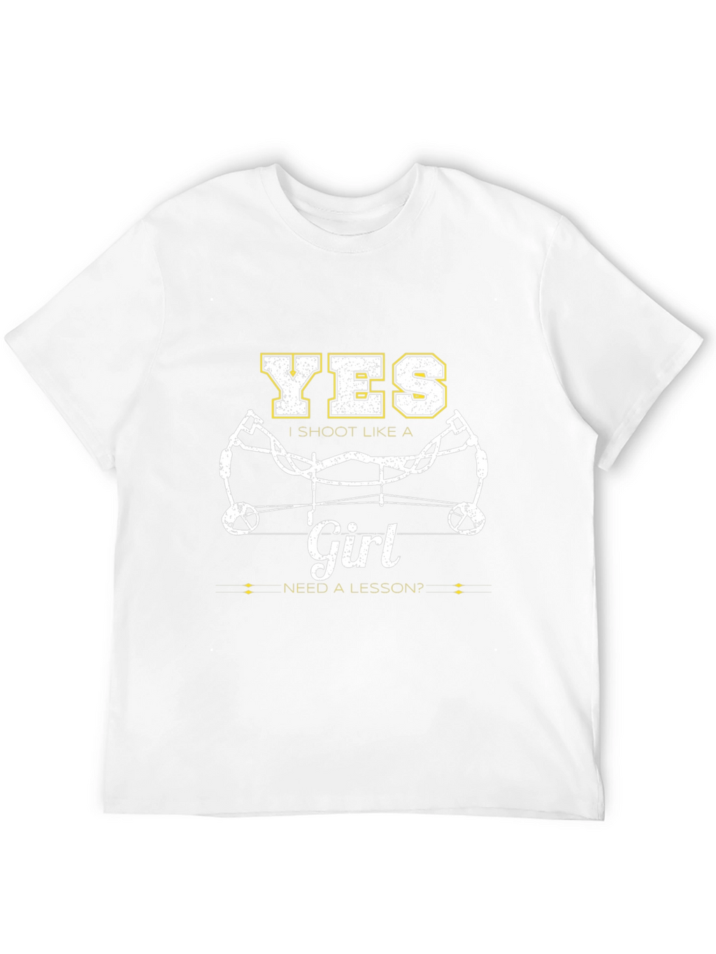 Yes I Shoot Like A Girl T-Shirt