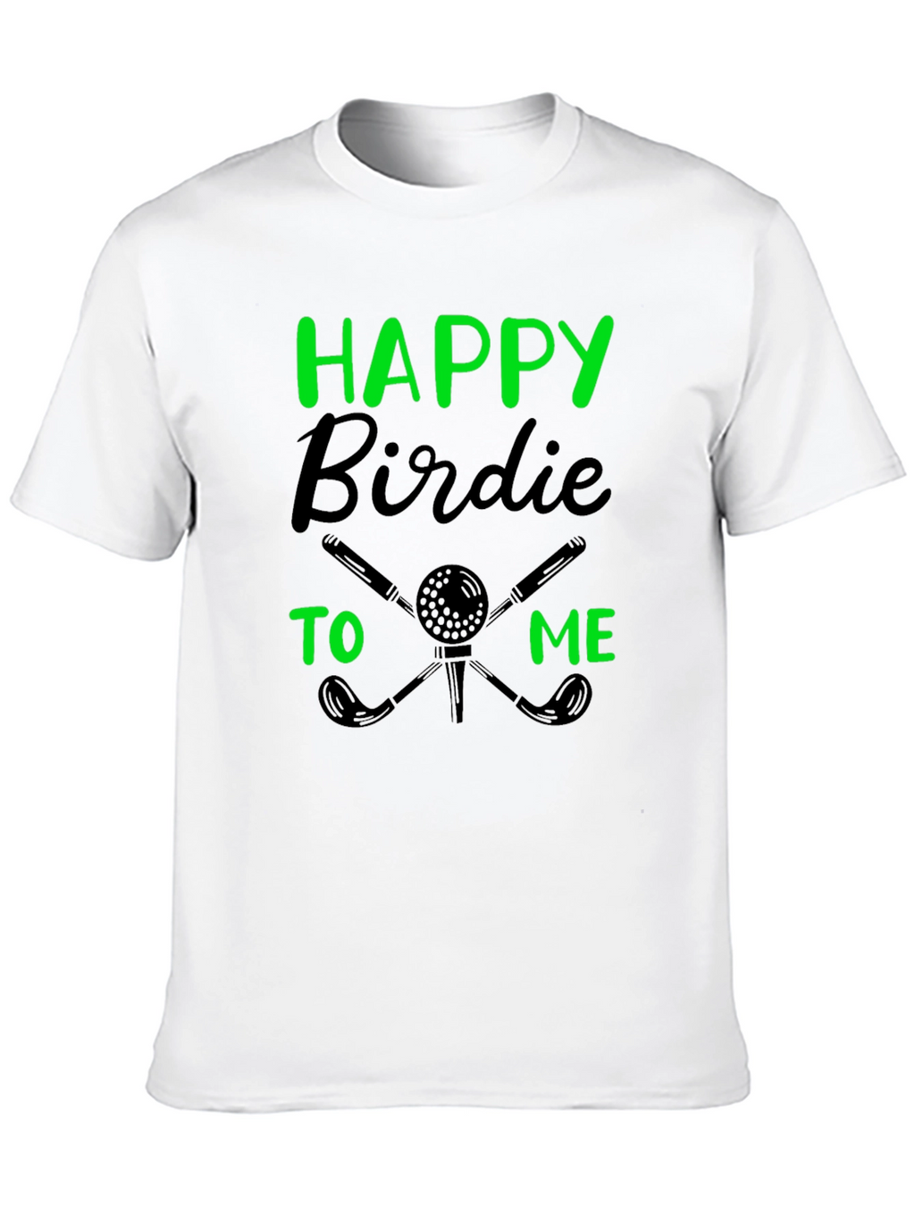 Happy Birdie Golf T-Shirt - Golfer Gift