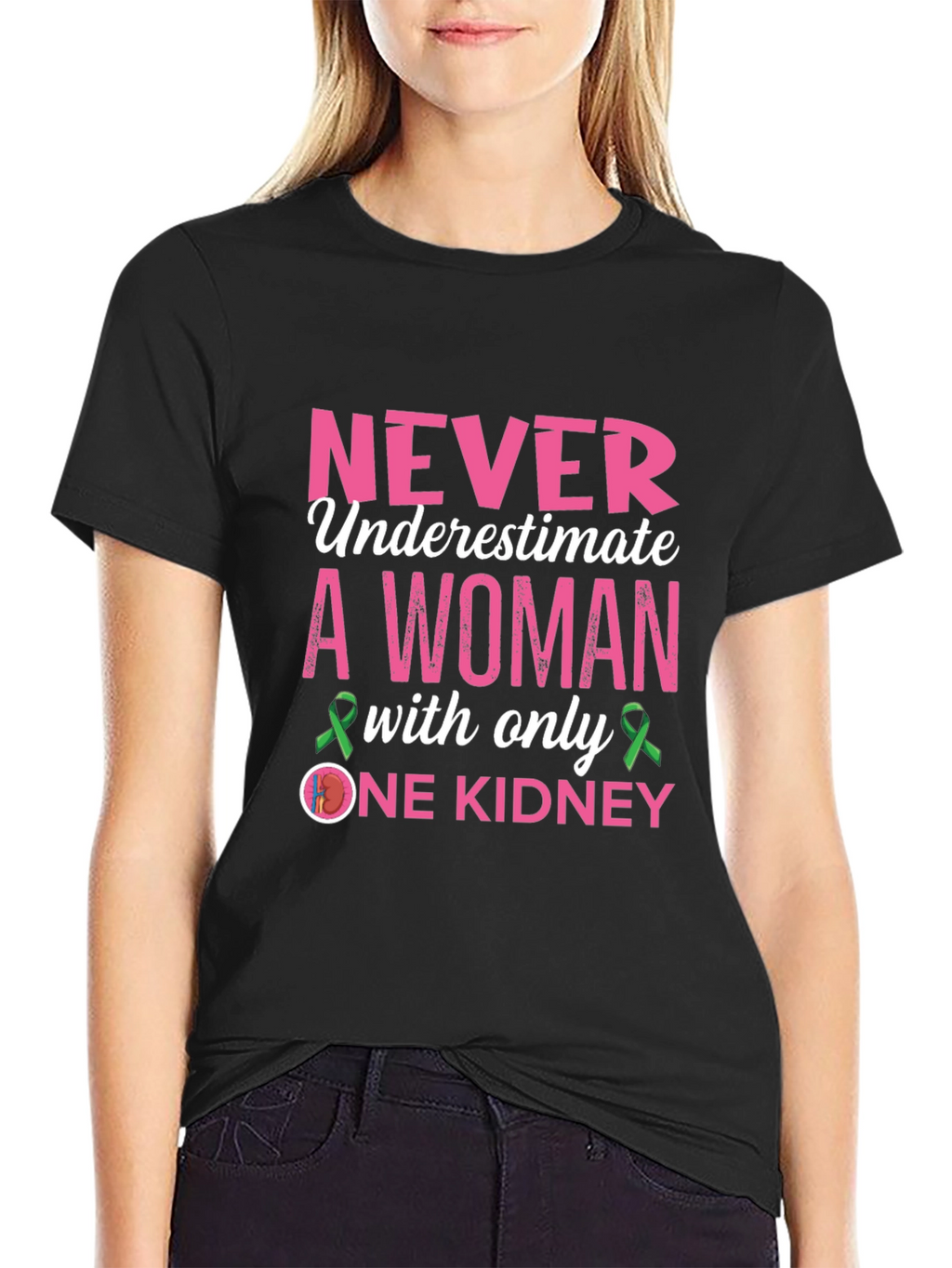 Never Underestimate One Kidney Awareness T-Shirt