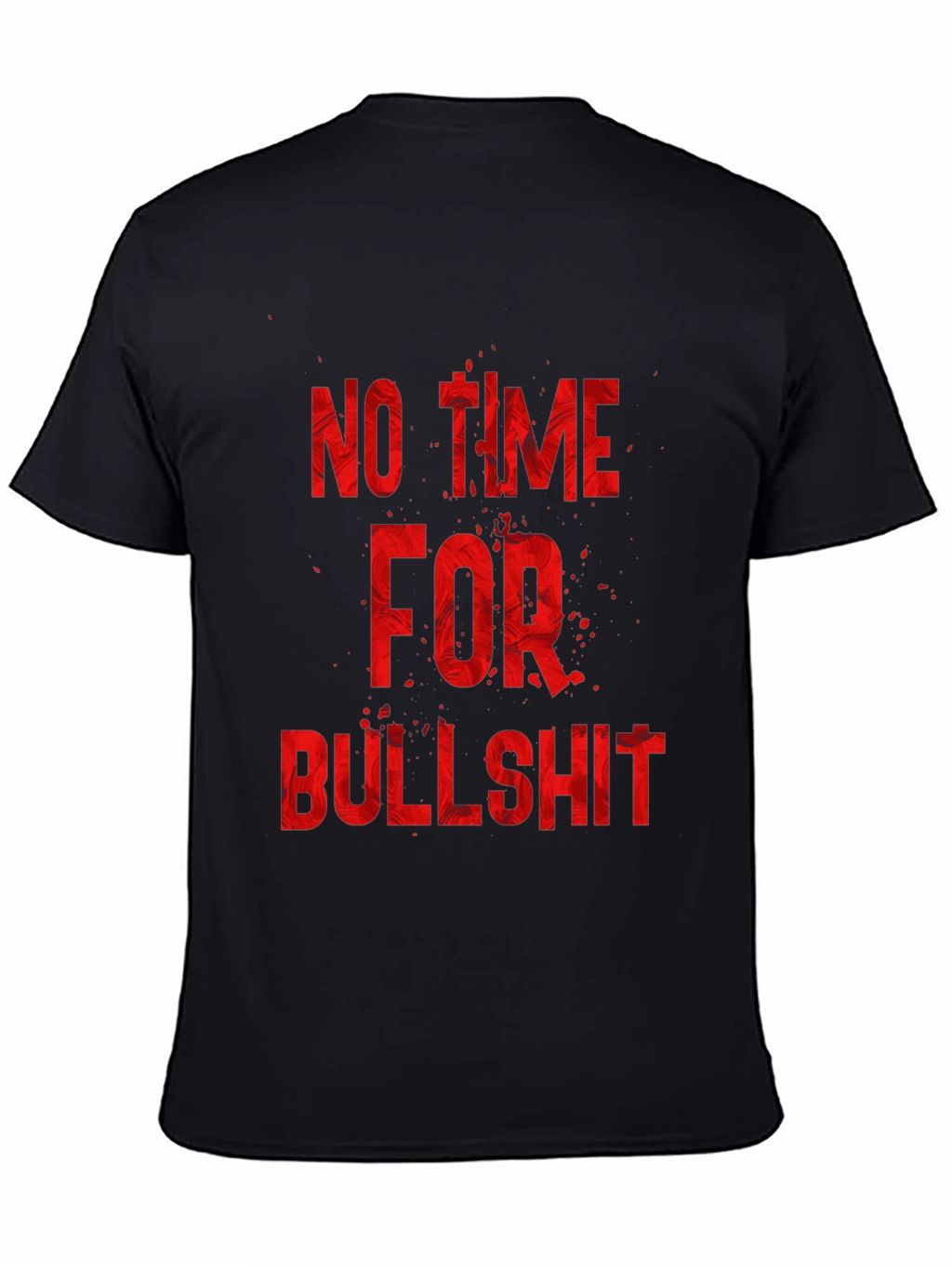 No Time For Bullshit Graphic Tee - Black