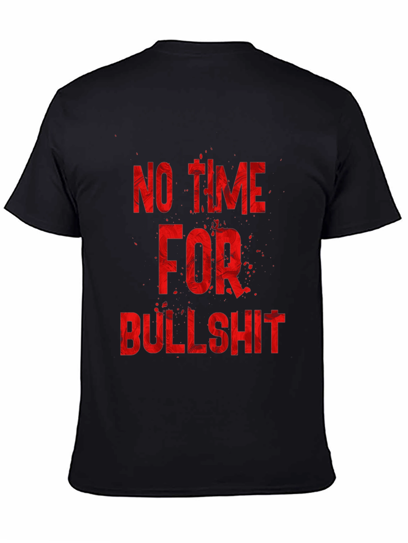 No Time For Bullshit Graphic Tee - Black