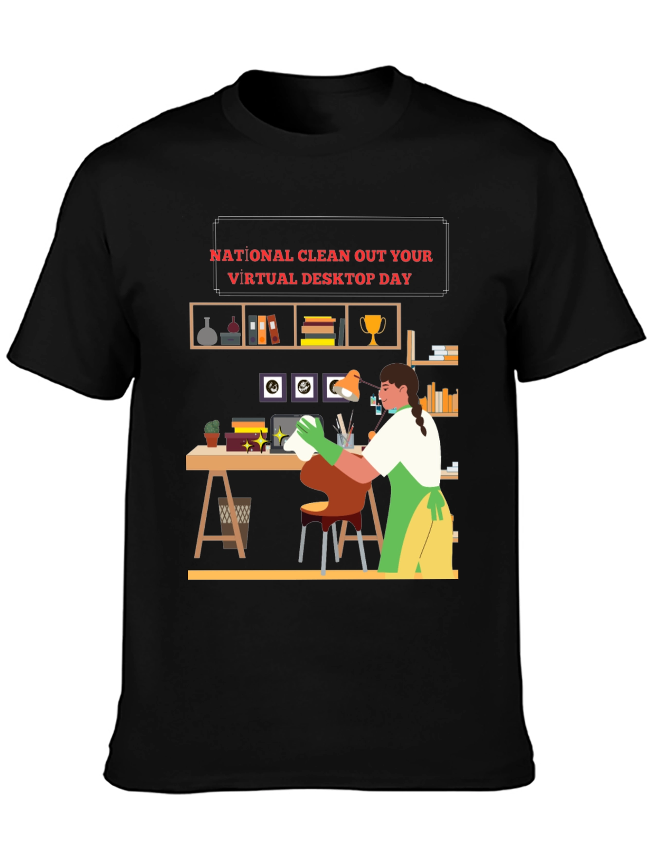 National Clean Out Your Virtual Desktop Day T-Shirt