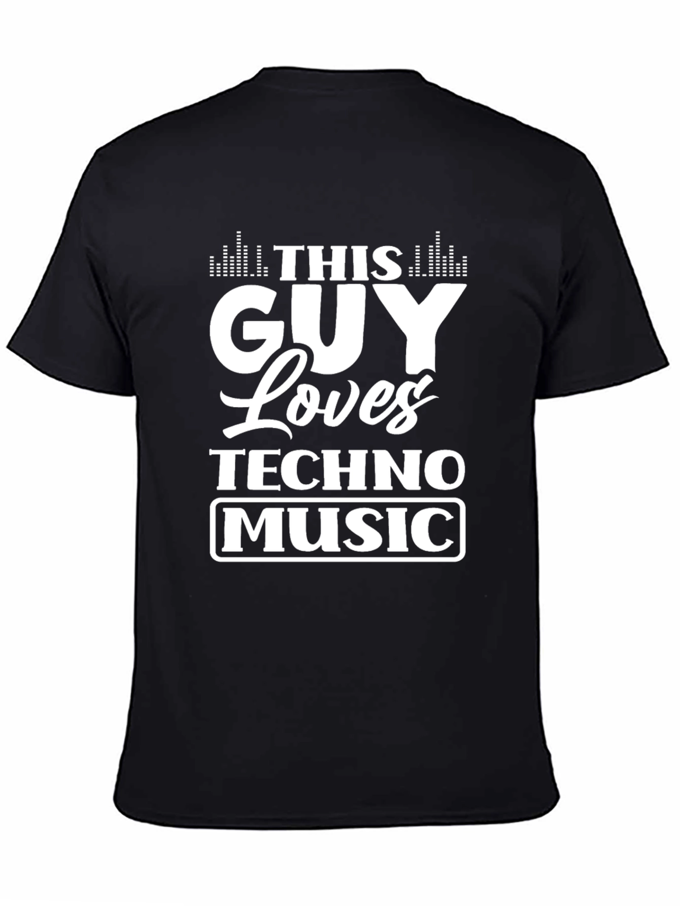 This Guy Loves Techno Music T-Shirt - Black