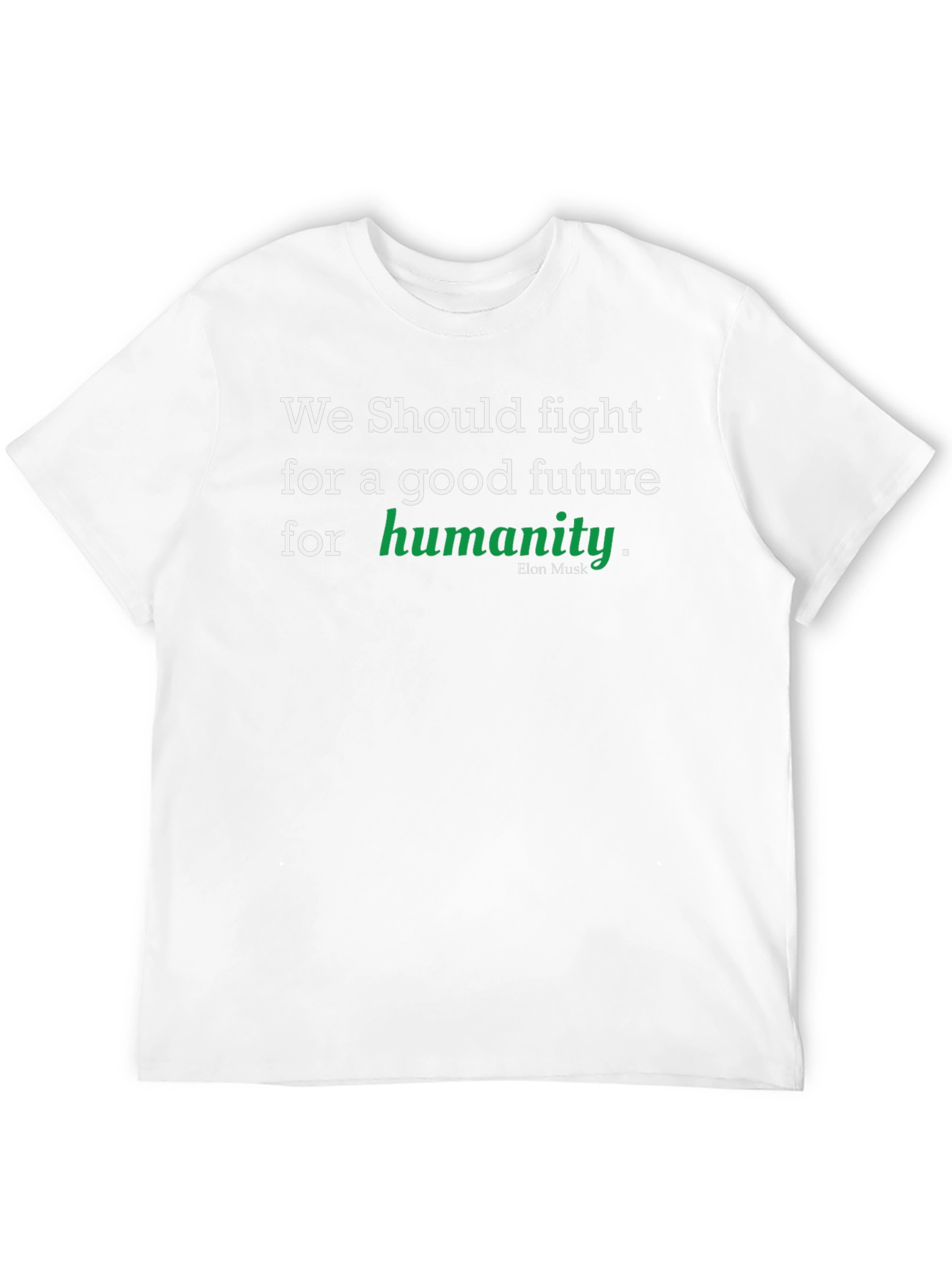 Good Future Humanity T-Shirt