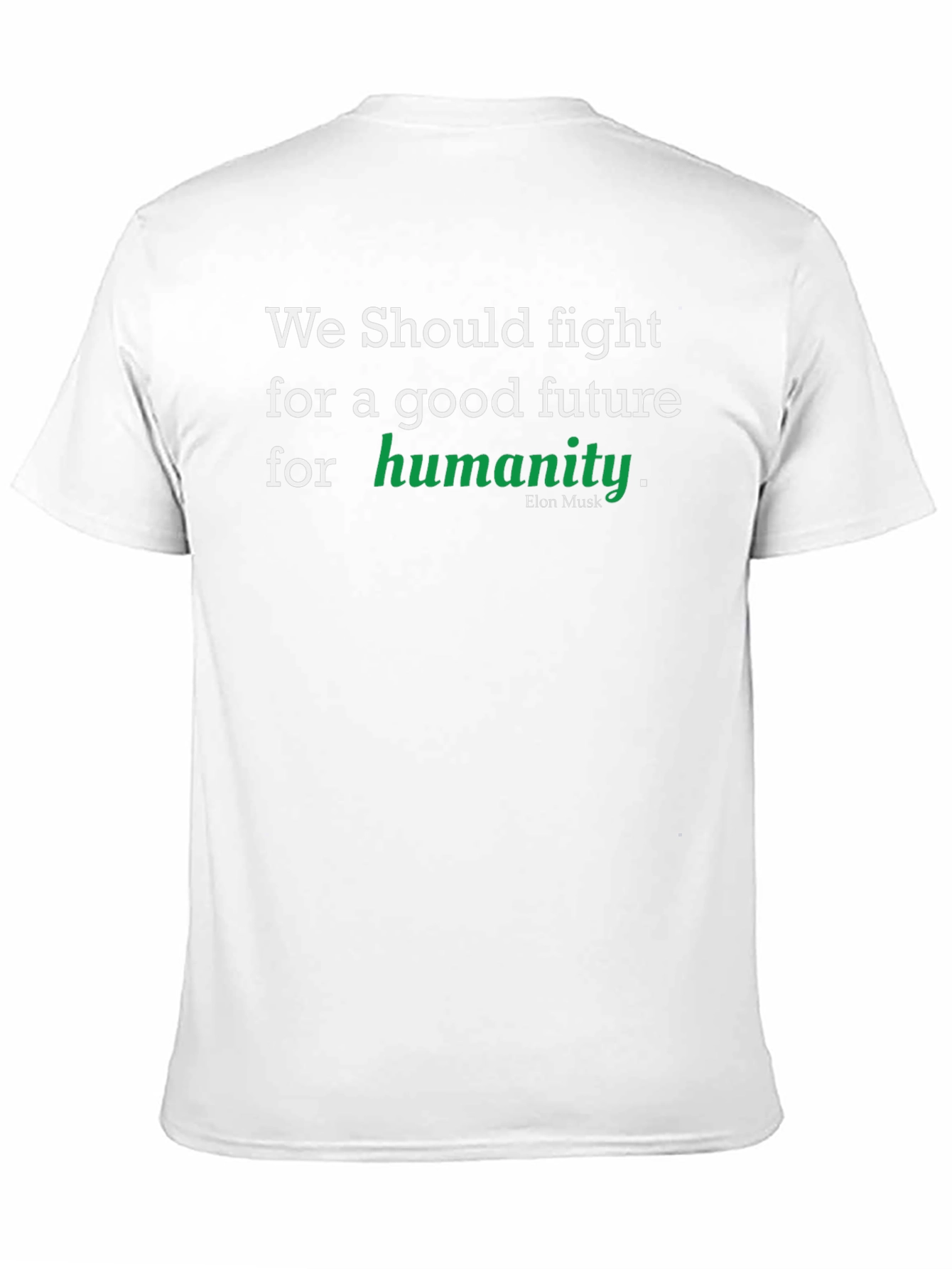 Good Future Humanity T-Shirt