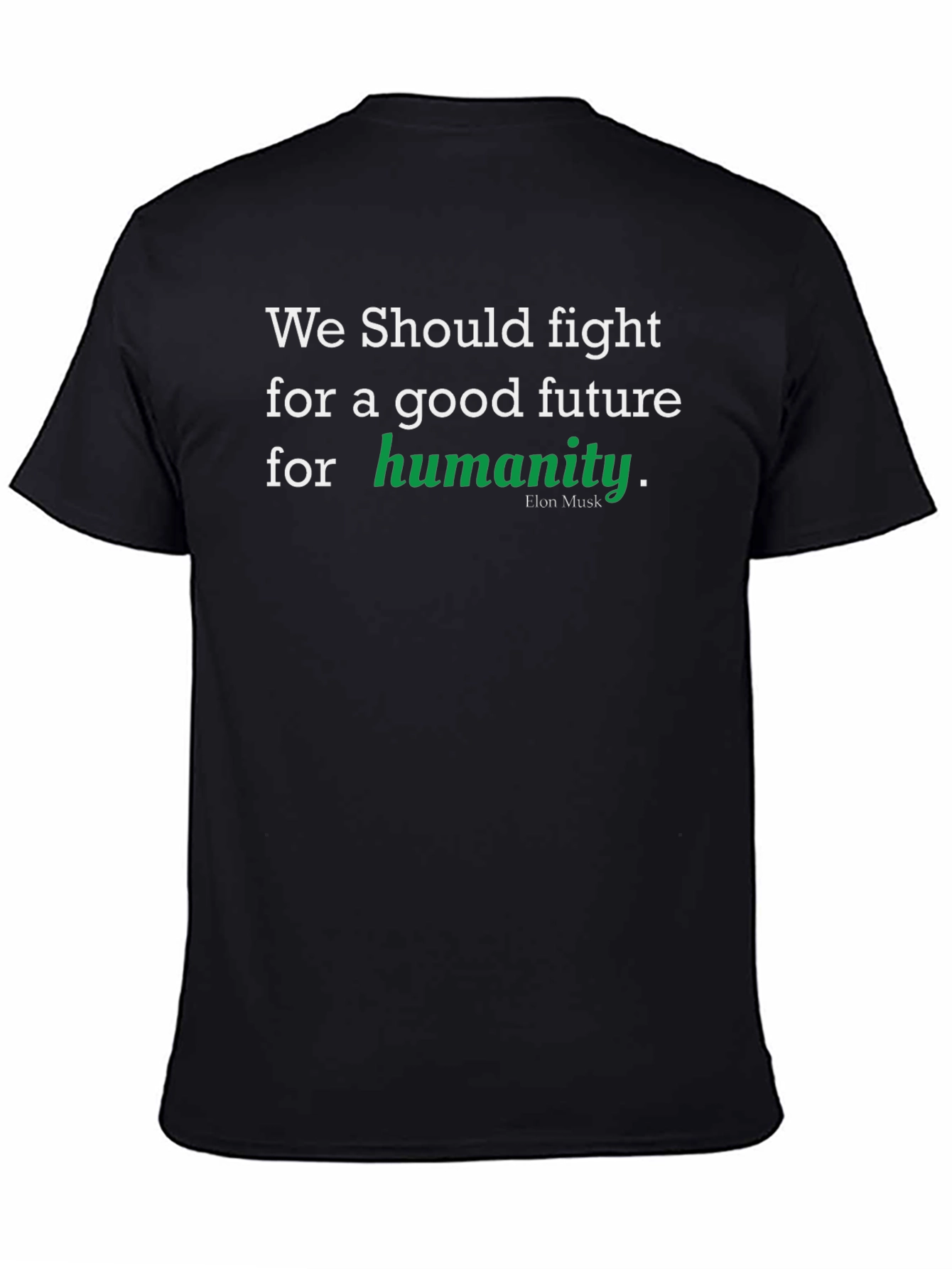 Good Future Humanity T-Shirt