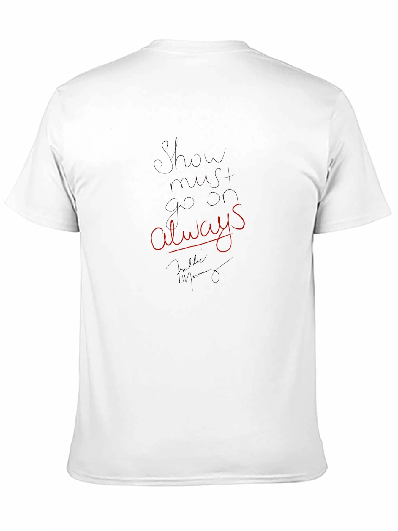 Show Must Go On Always Black T-Shirt