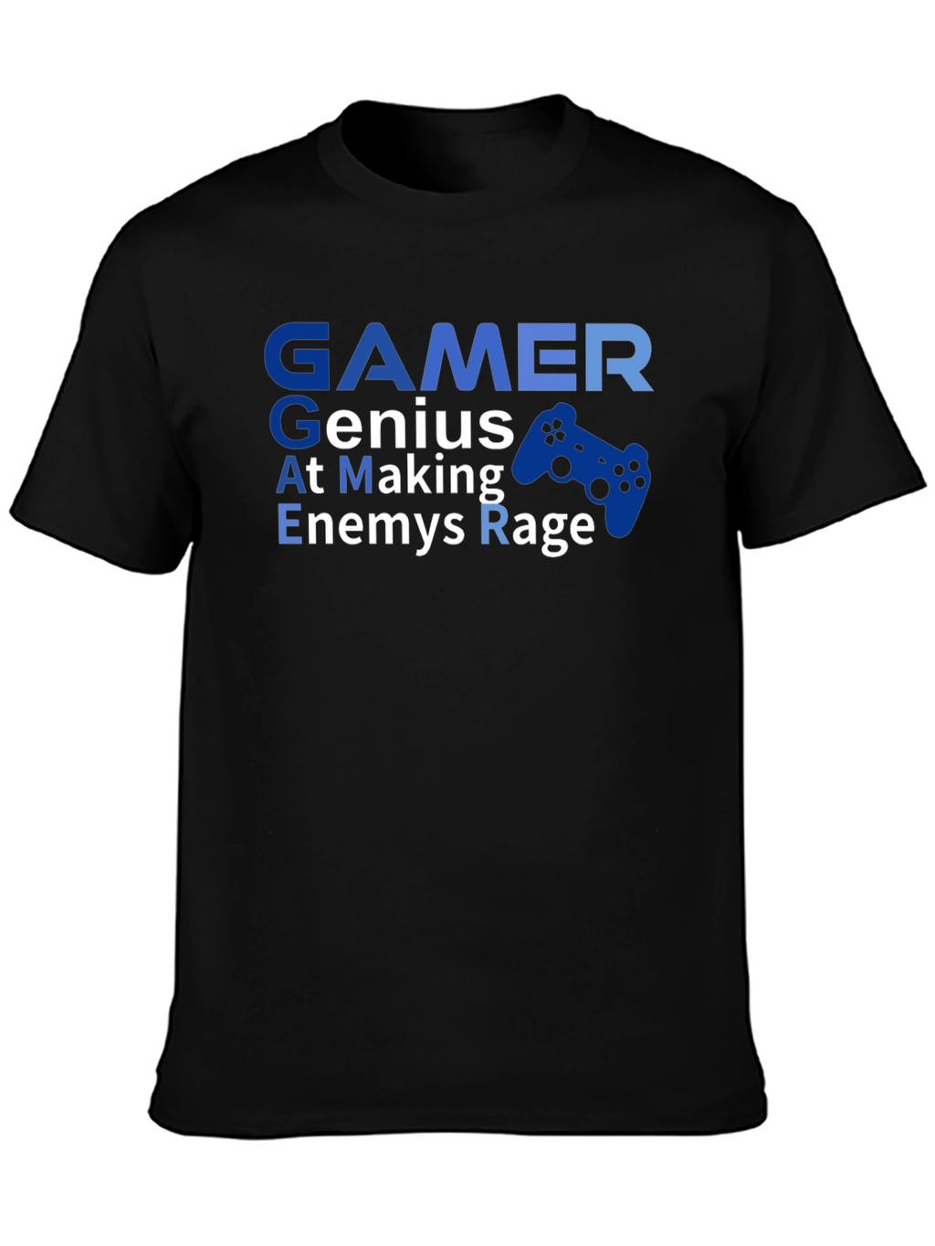 Gamer Genius T-Shirt - At Making Enemies Rage