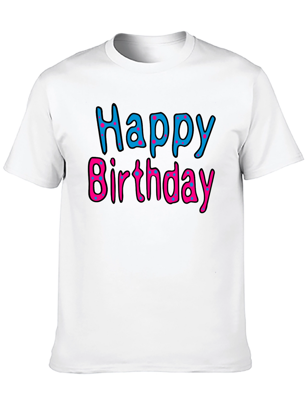 Happy Birthday Black T-Shirt