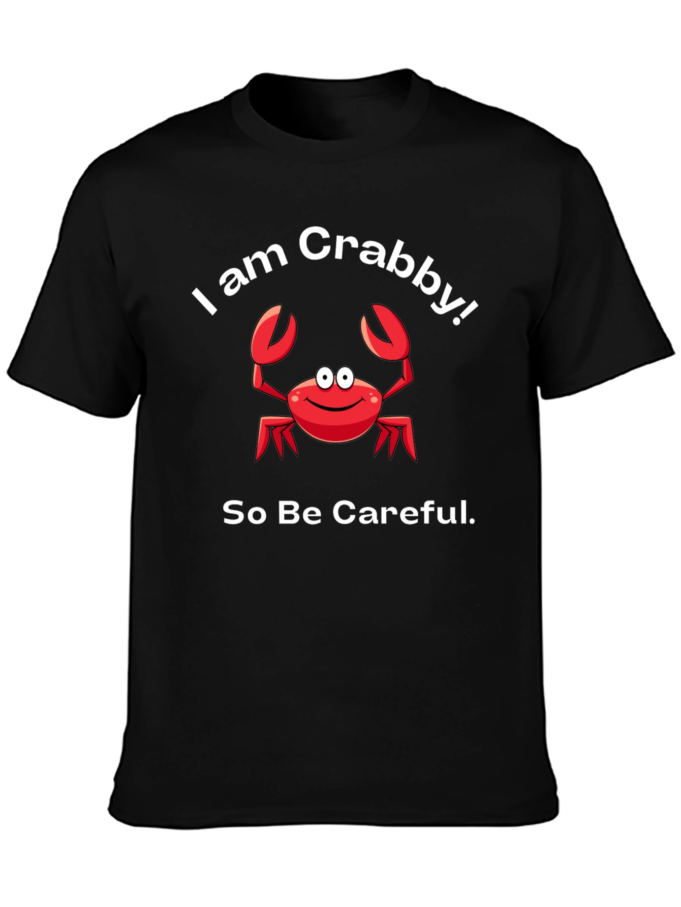 I am Crabby! Funny Crab T-Shirt